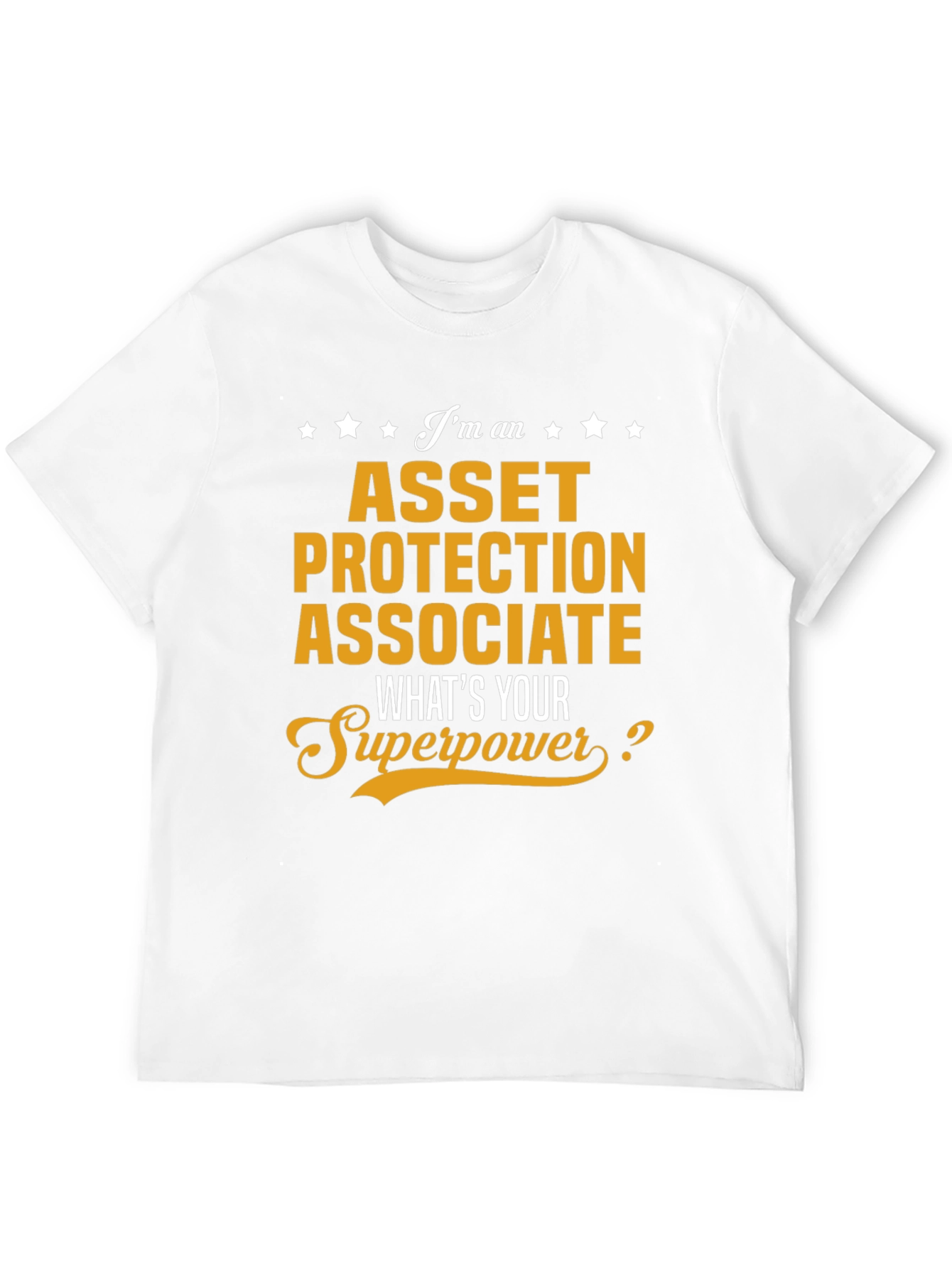 Asset Protection Associate Superpower T-Shirt