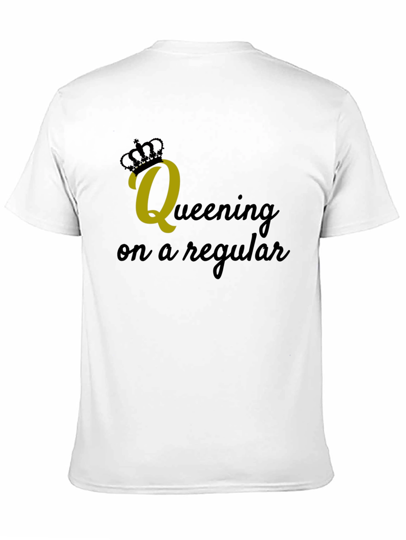 Queening on a Regular Black Graphic Tee