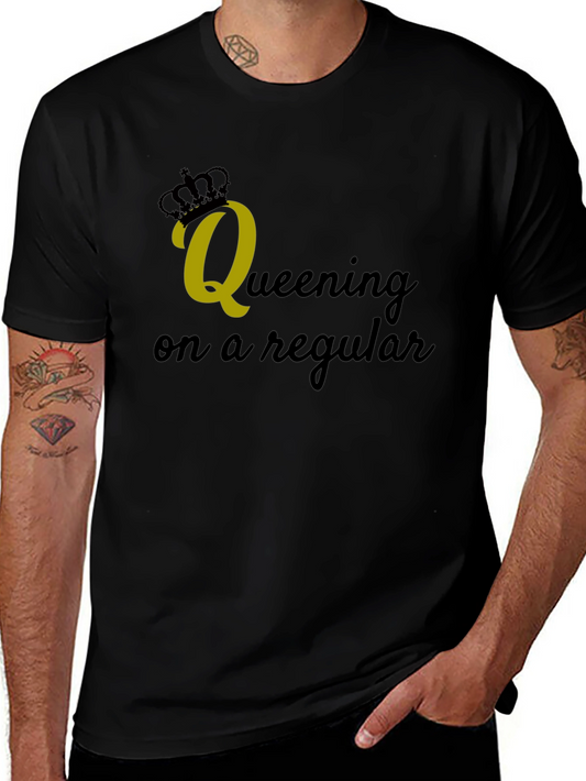 Queening on a Regular Black Graphic Tee