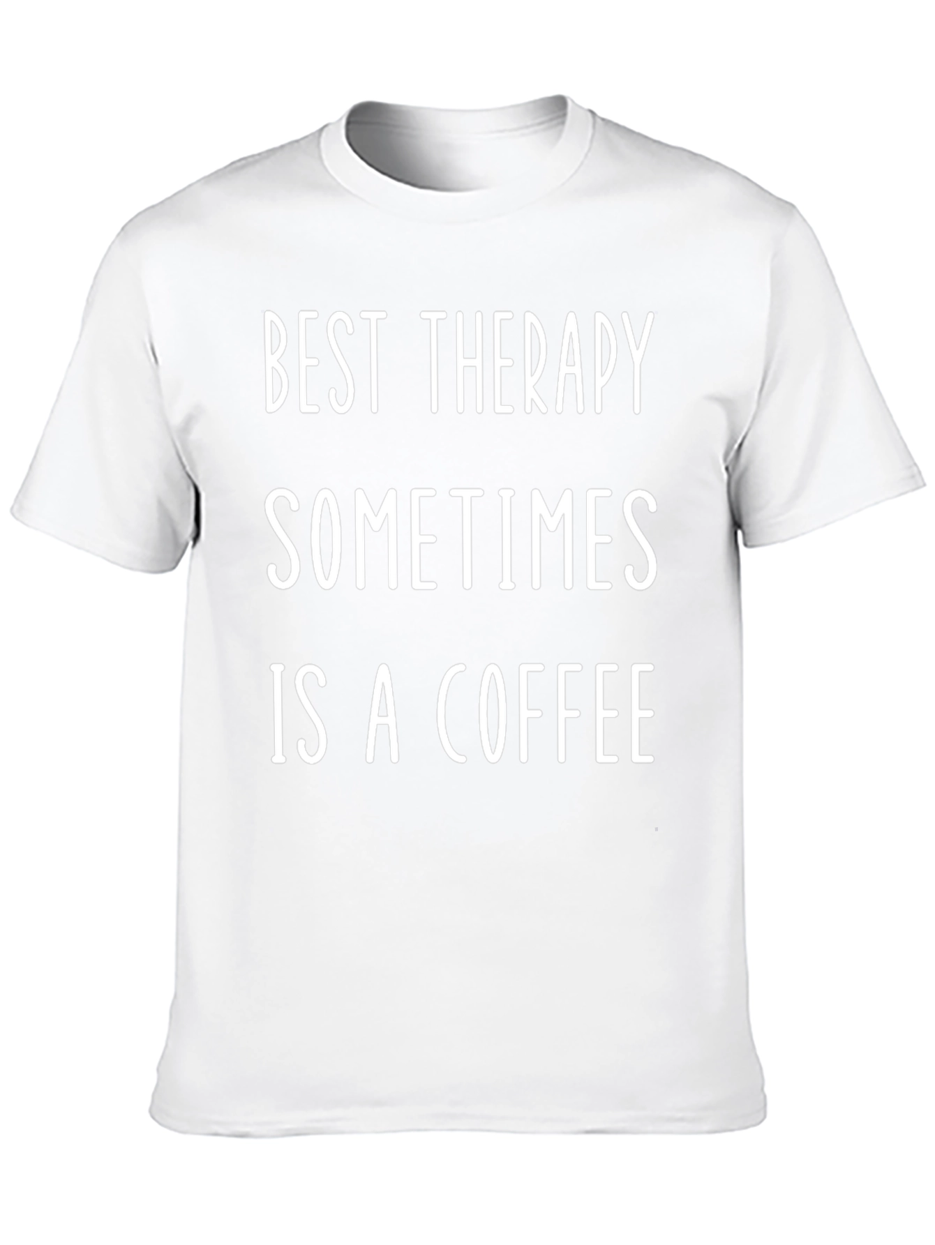 Best Therapy Coffee Graphic T-Shirt