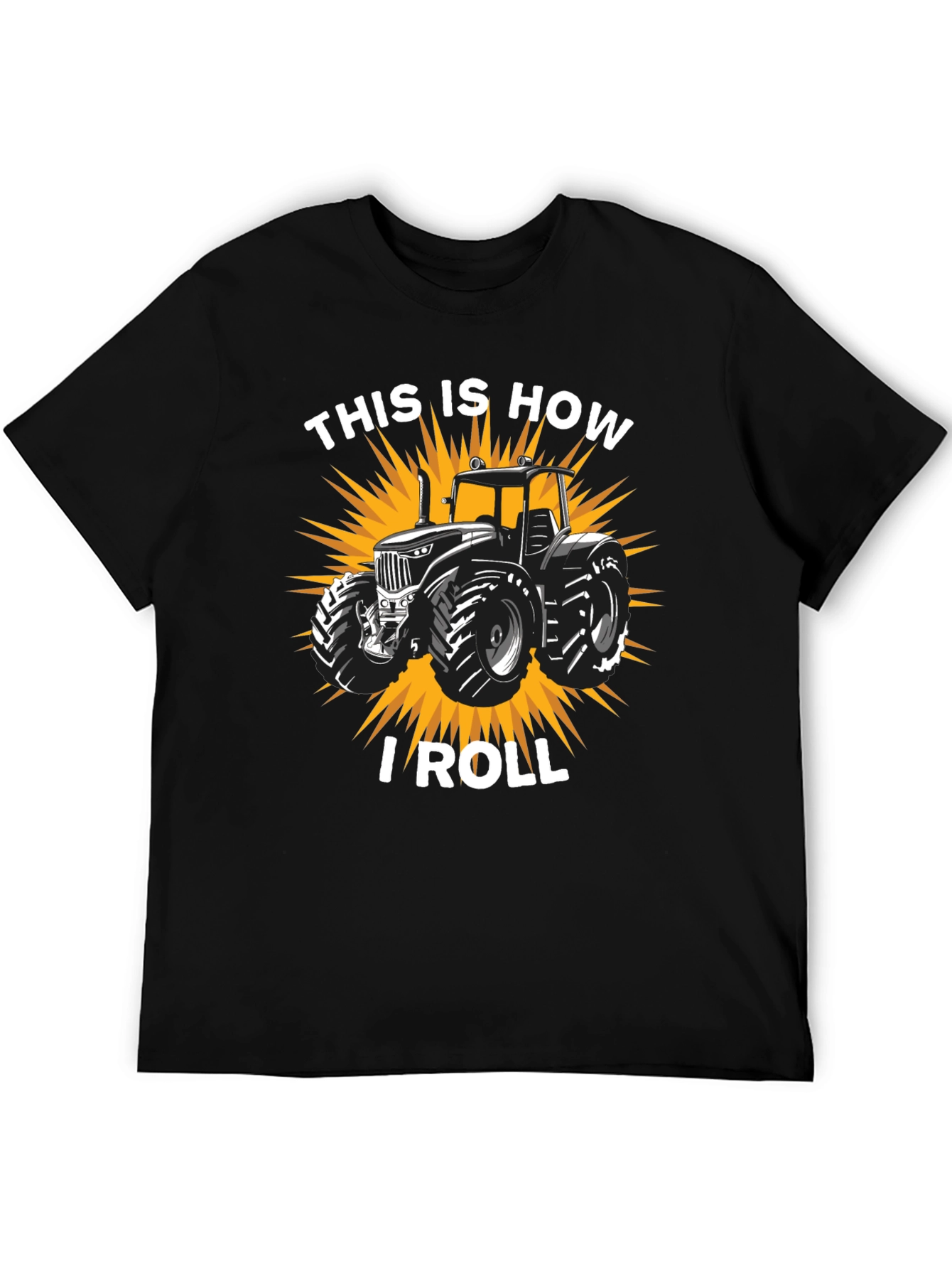 This Is How I Roll Tractor Graphic Tee