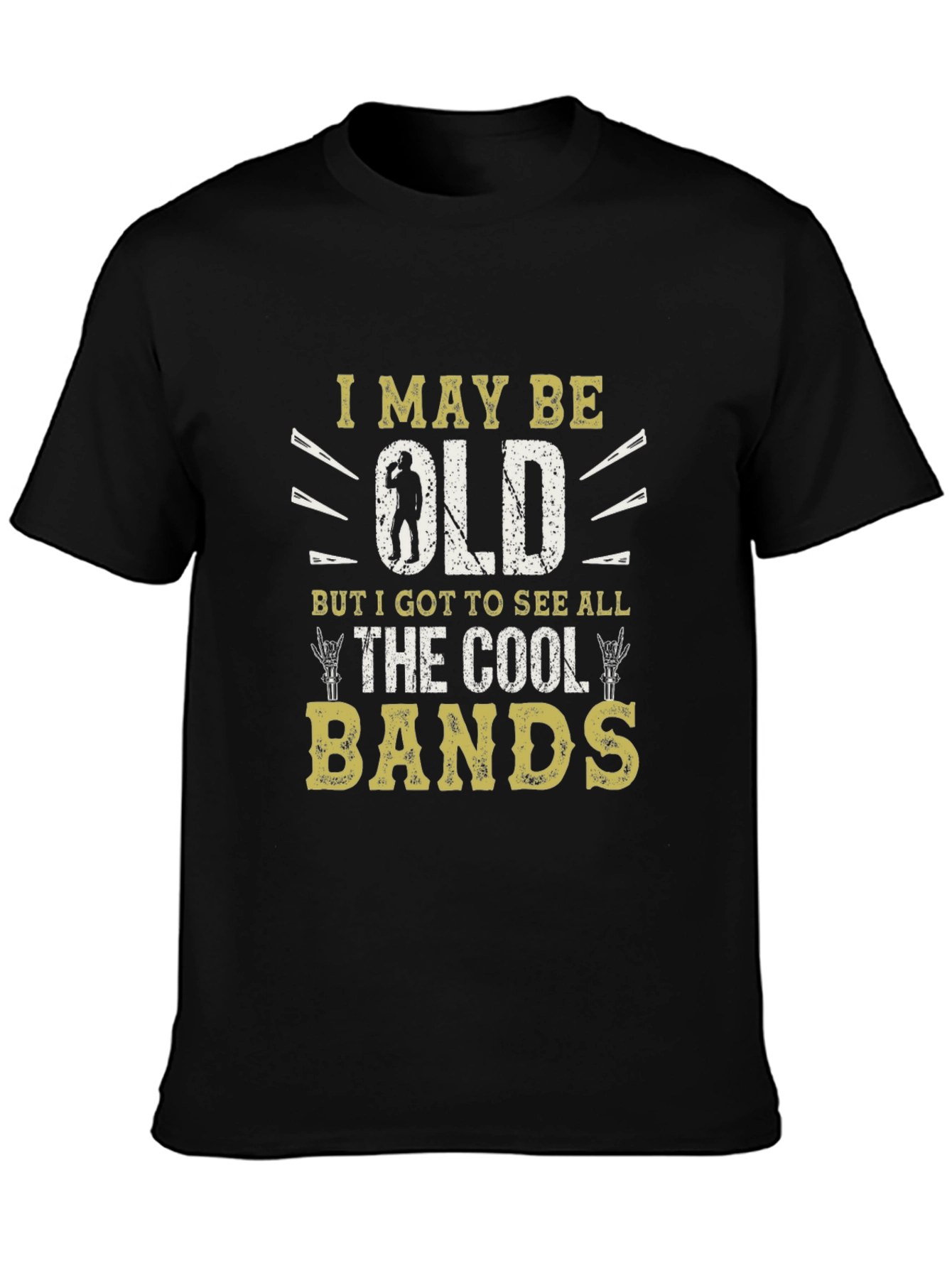 Cool Bands T-Shirt: Old But I Saw Them All!