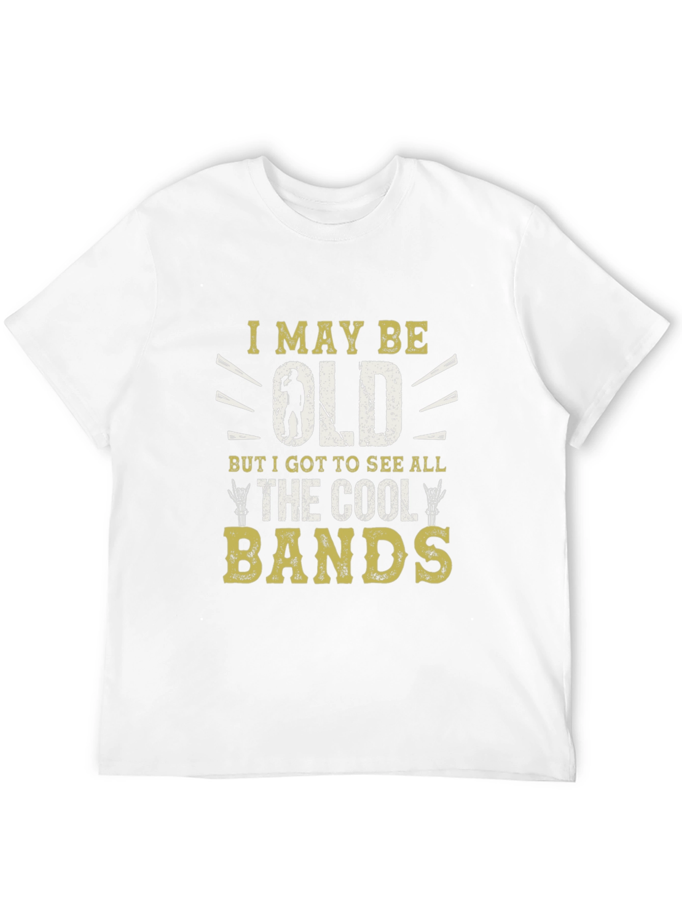 Cool Bands T-Shirt: Old But I Saw Them All!