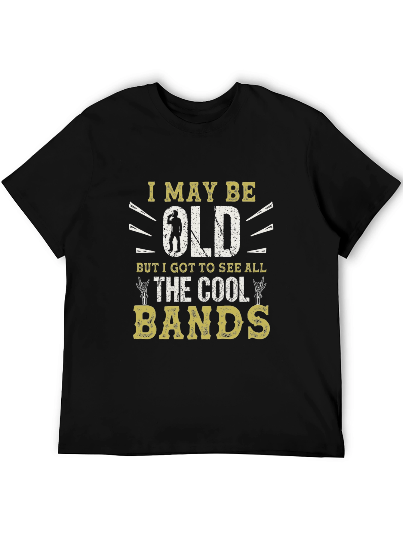 Cool Bands T-Shirt: Old But I Saw Them All!