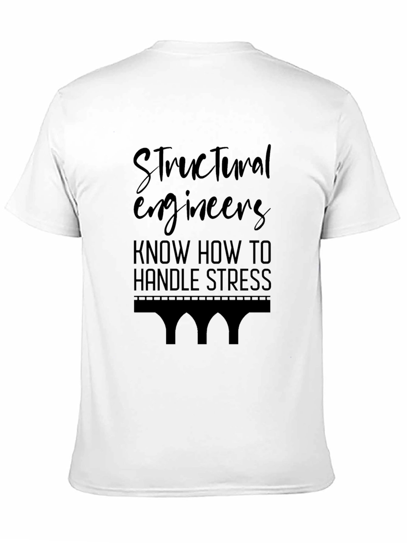 Structural Engineer Stress T-Shirt
