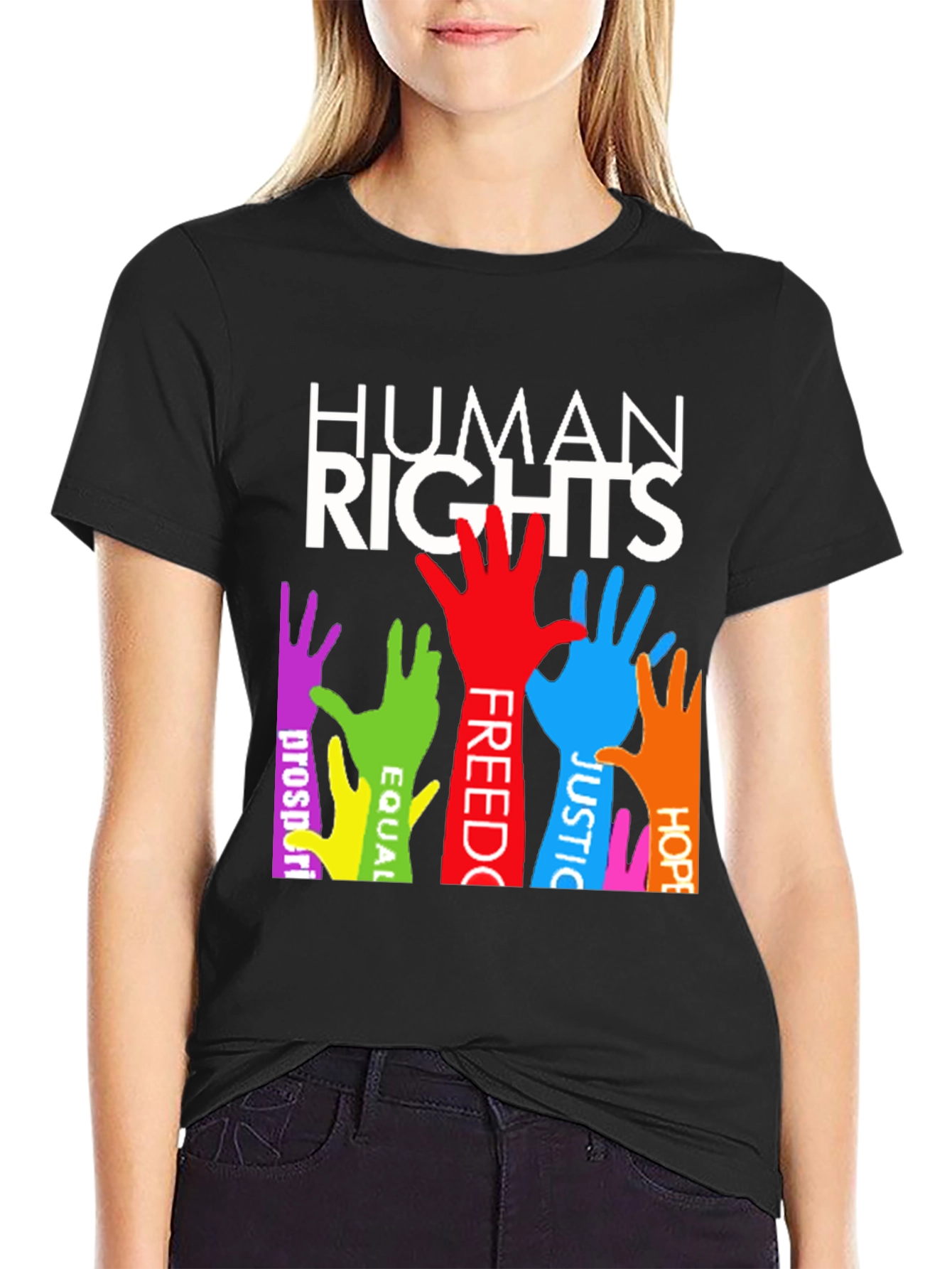 Human Rights T-Shirt: Equality Freedom Justice & Hope