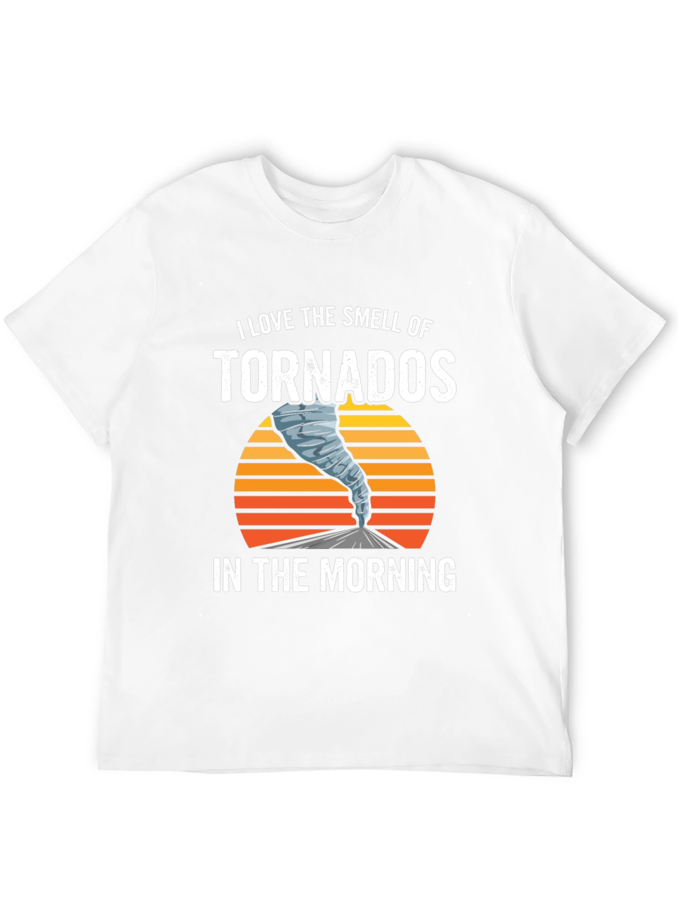 I Love The Smell of Tornadoes Graphic Tee