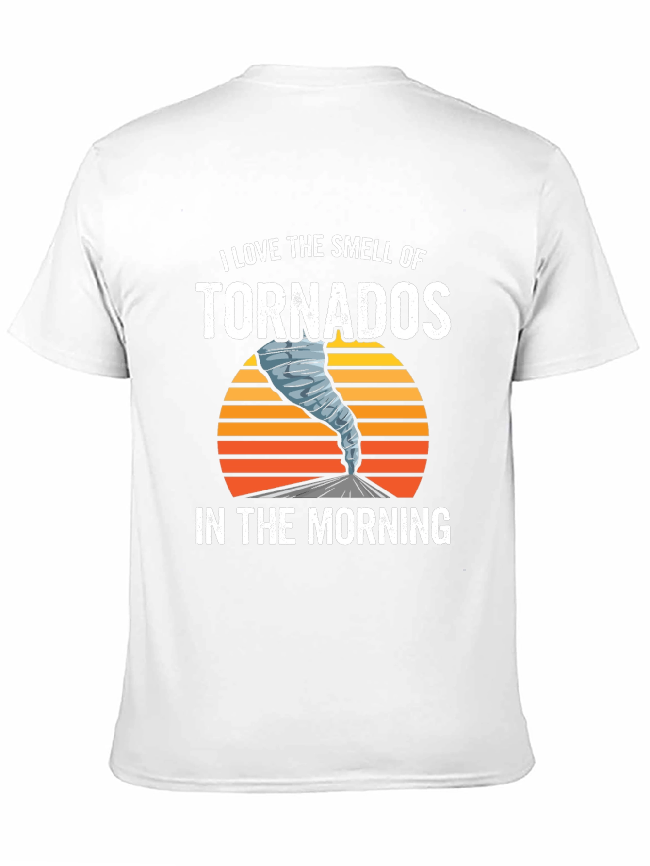 I Love The Smell of Tornadoes Graphic Tee