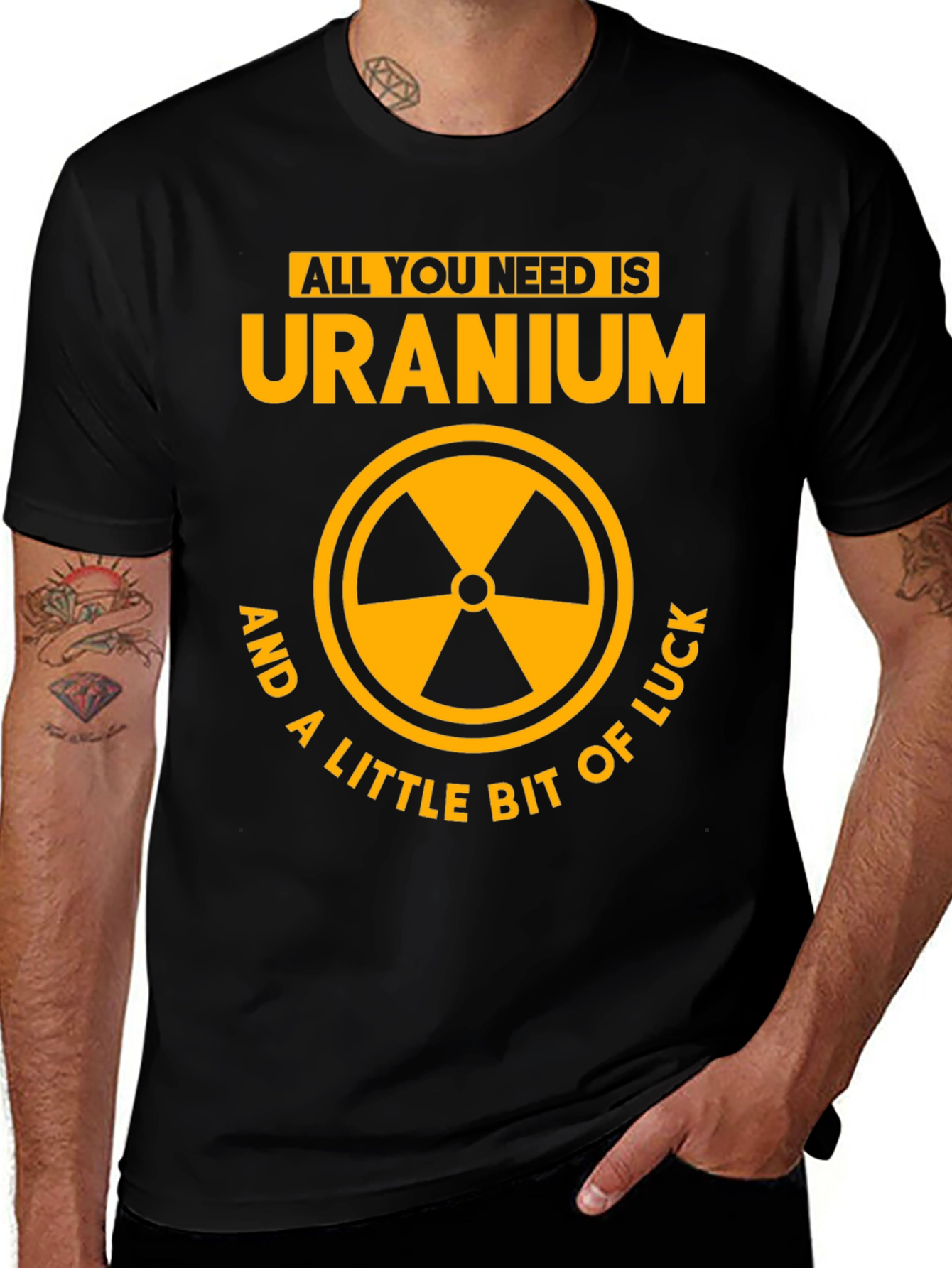Uranium Graphic Tee - All You Need Is...
