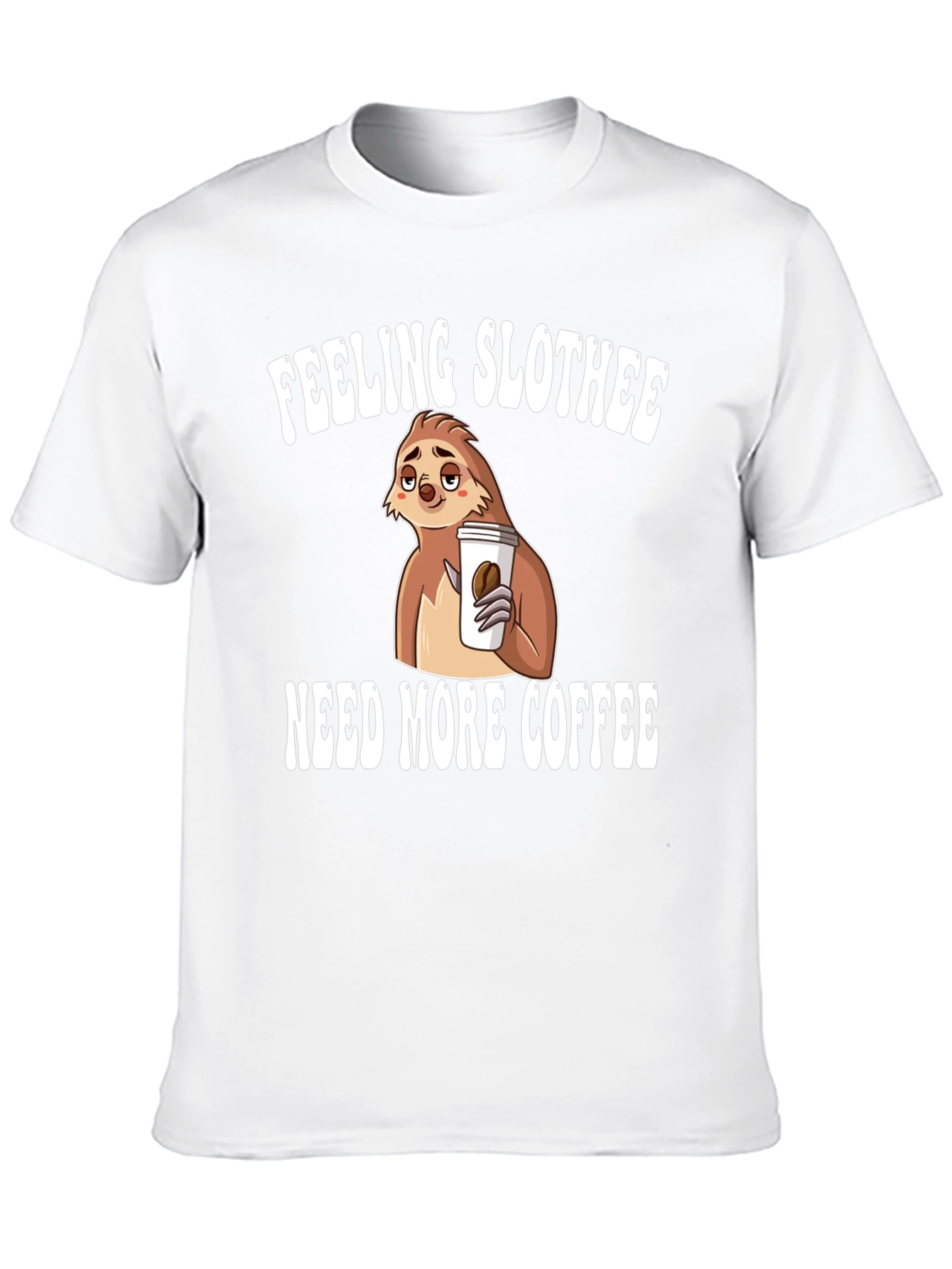 Feeling Slothee Coffee Graphic T-Shirt