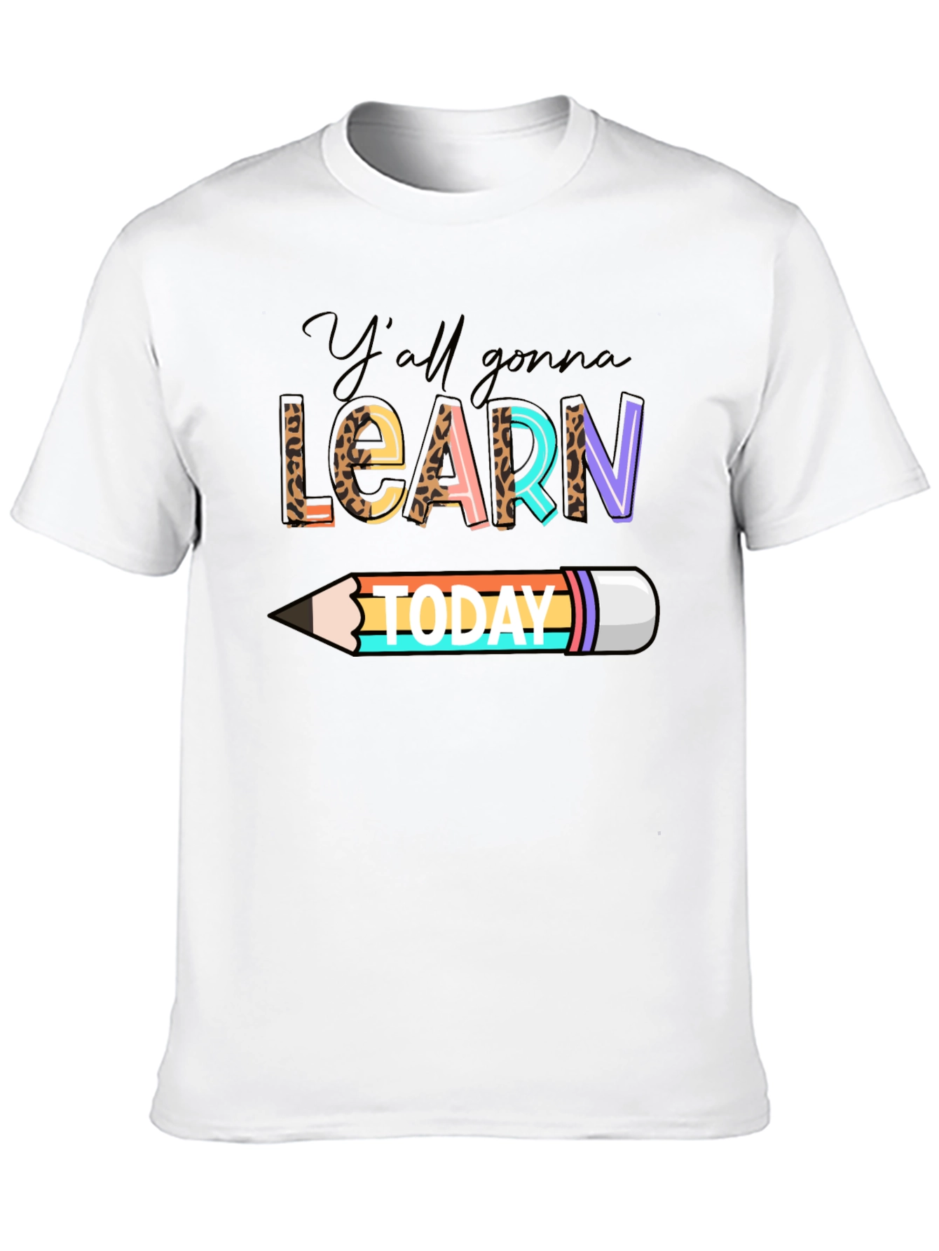 Yall Gonna Learn Today Graphic Tee