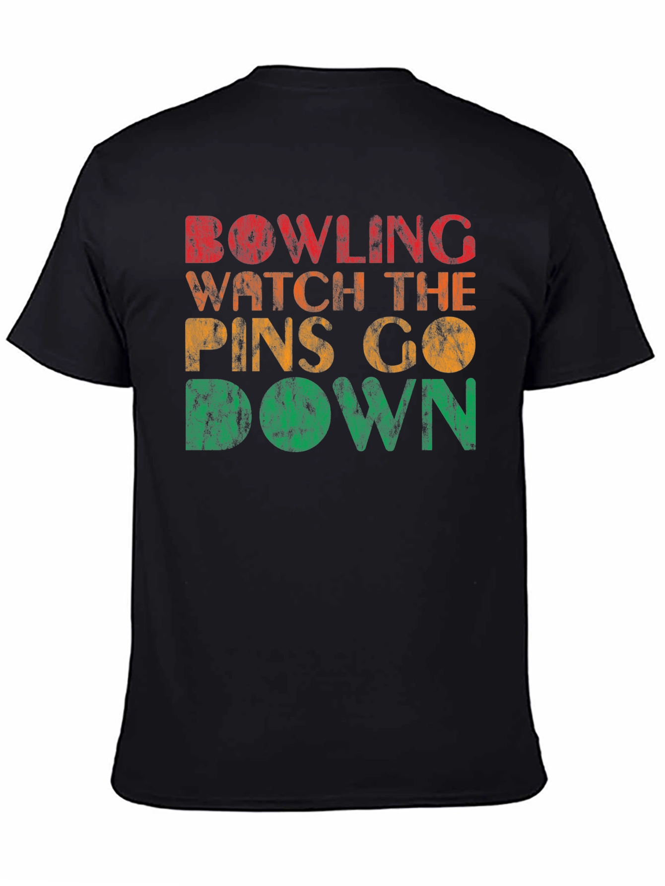 Bowling Watch The Pins Go Down Graphic Tee