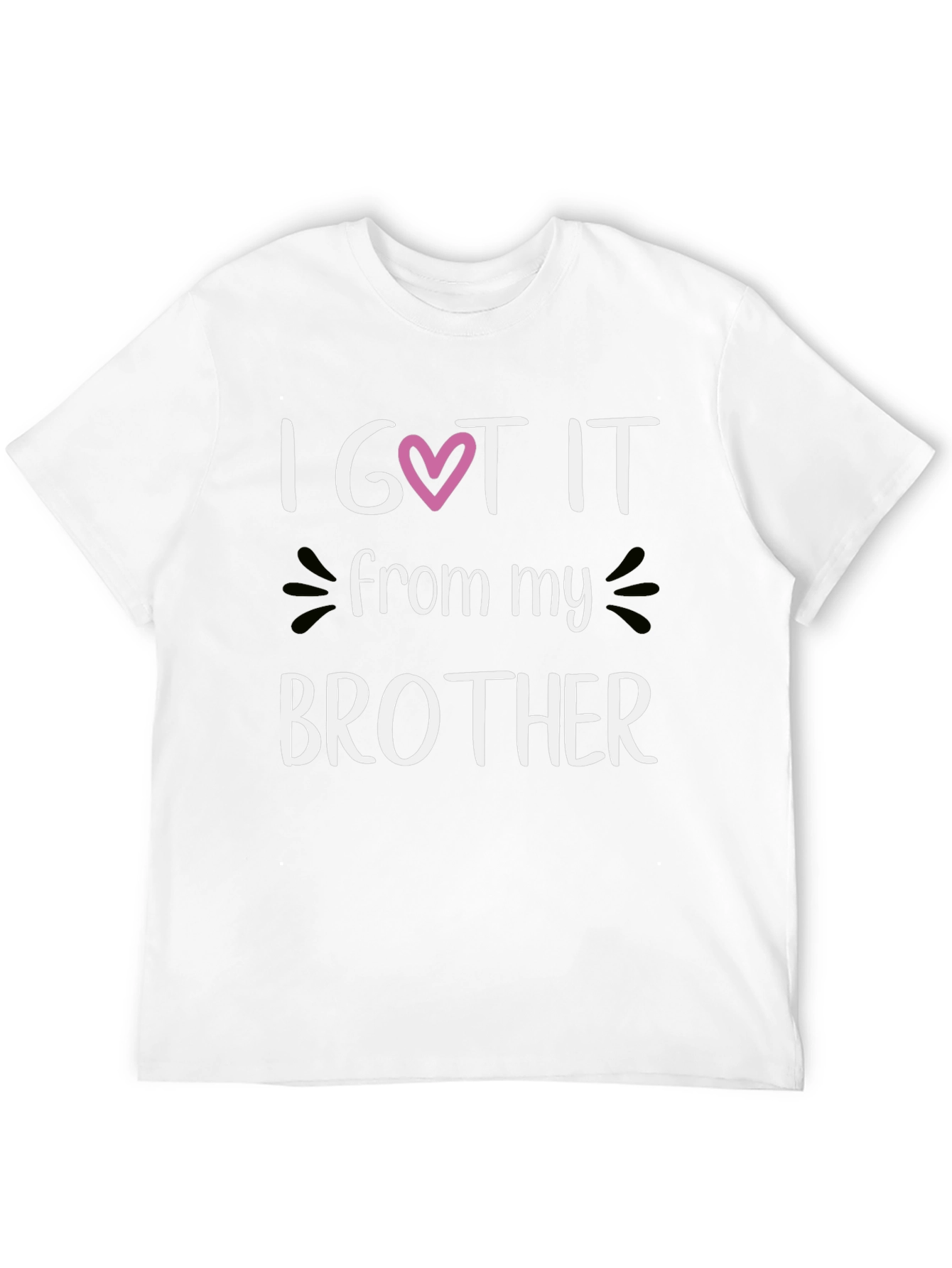 I Got It From My Brother Graphic Tee