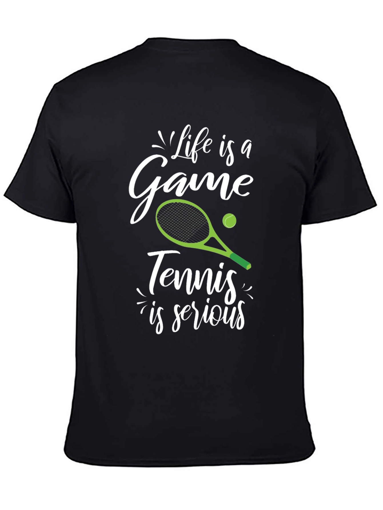 Life is a Game Tennis T-Shirt