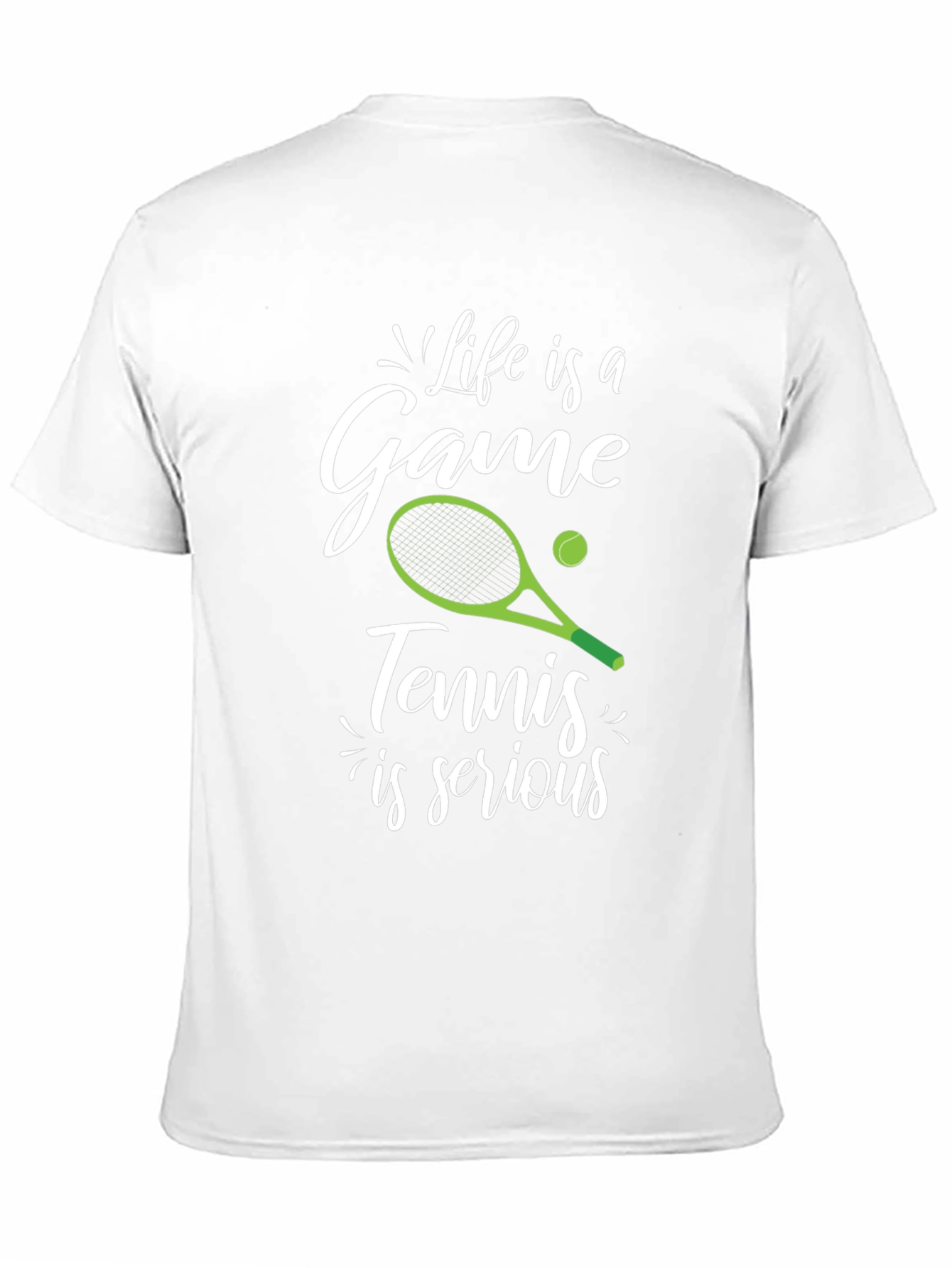 Life is a Game Tennis T-Shirt