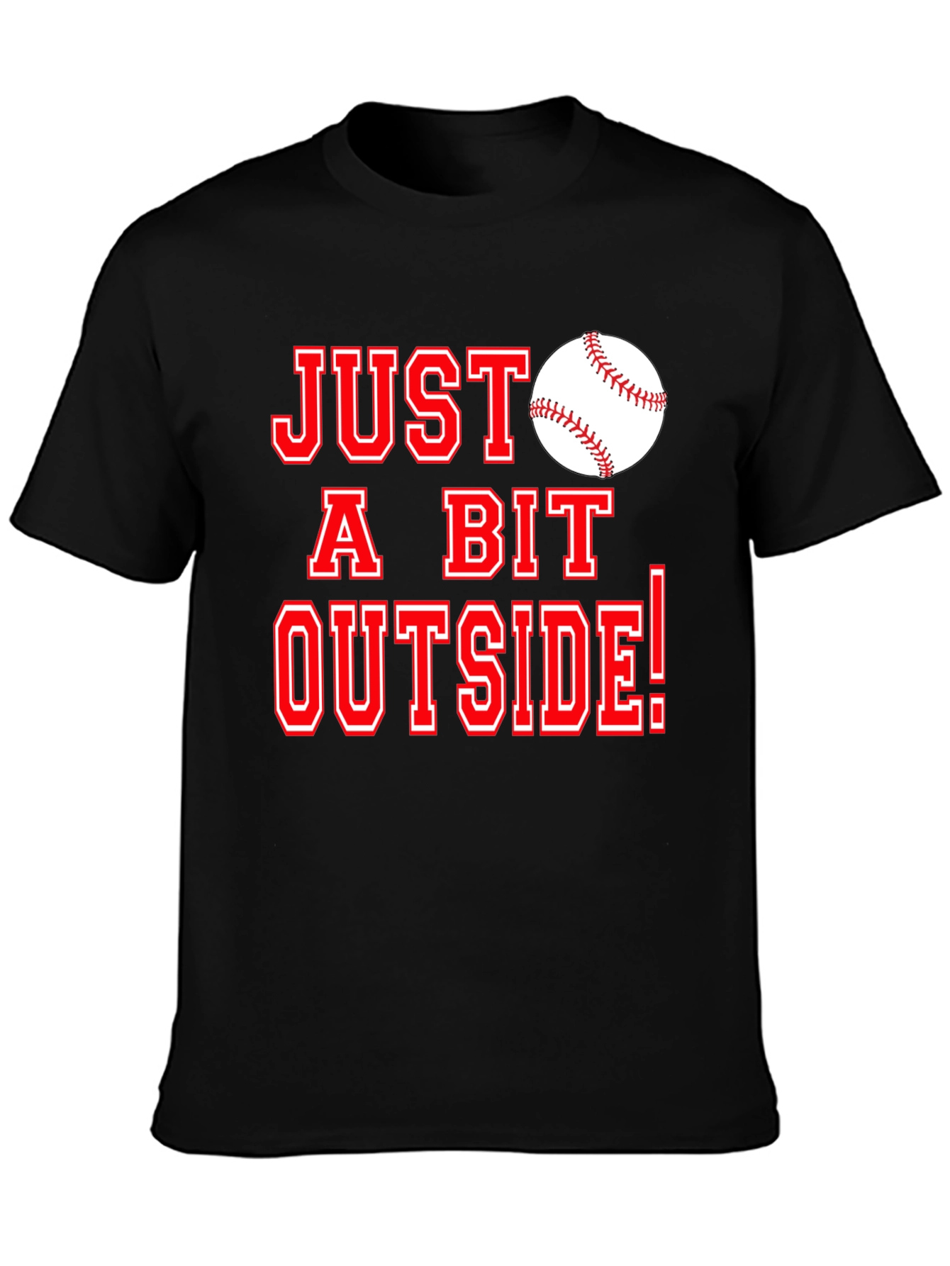 Just A Bit Outside Graphic Tee