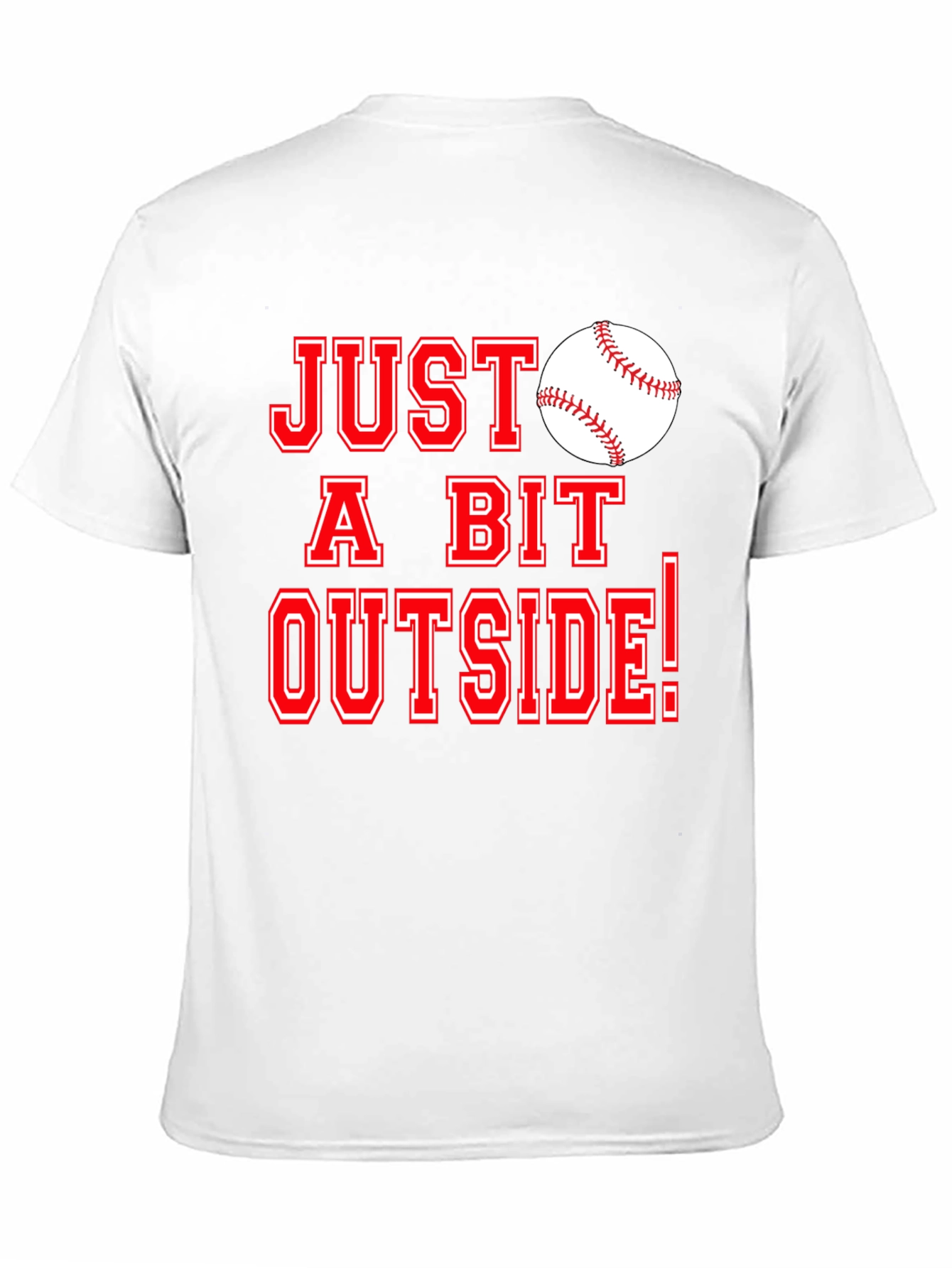 Just A Bit Outside Graphic Tee