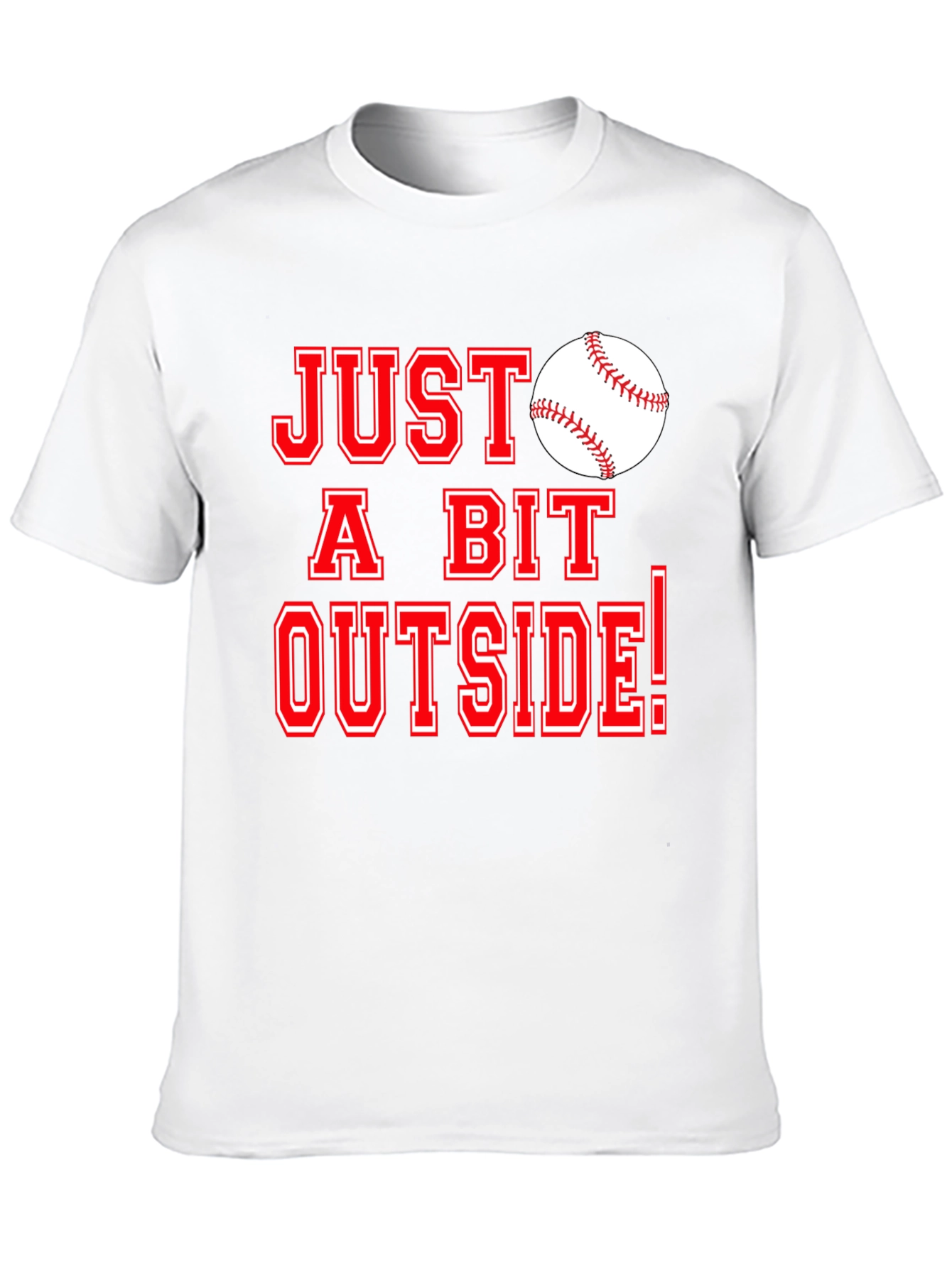 Just A Bit Outside Graphic Tee