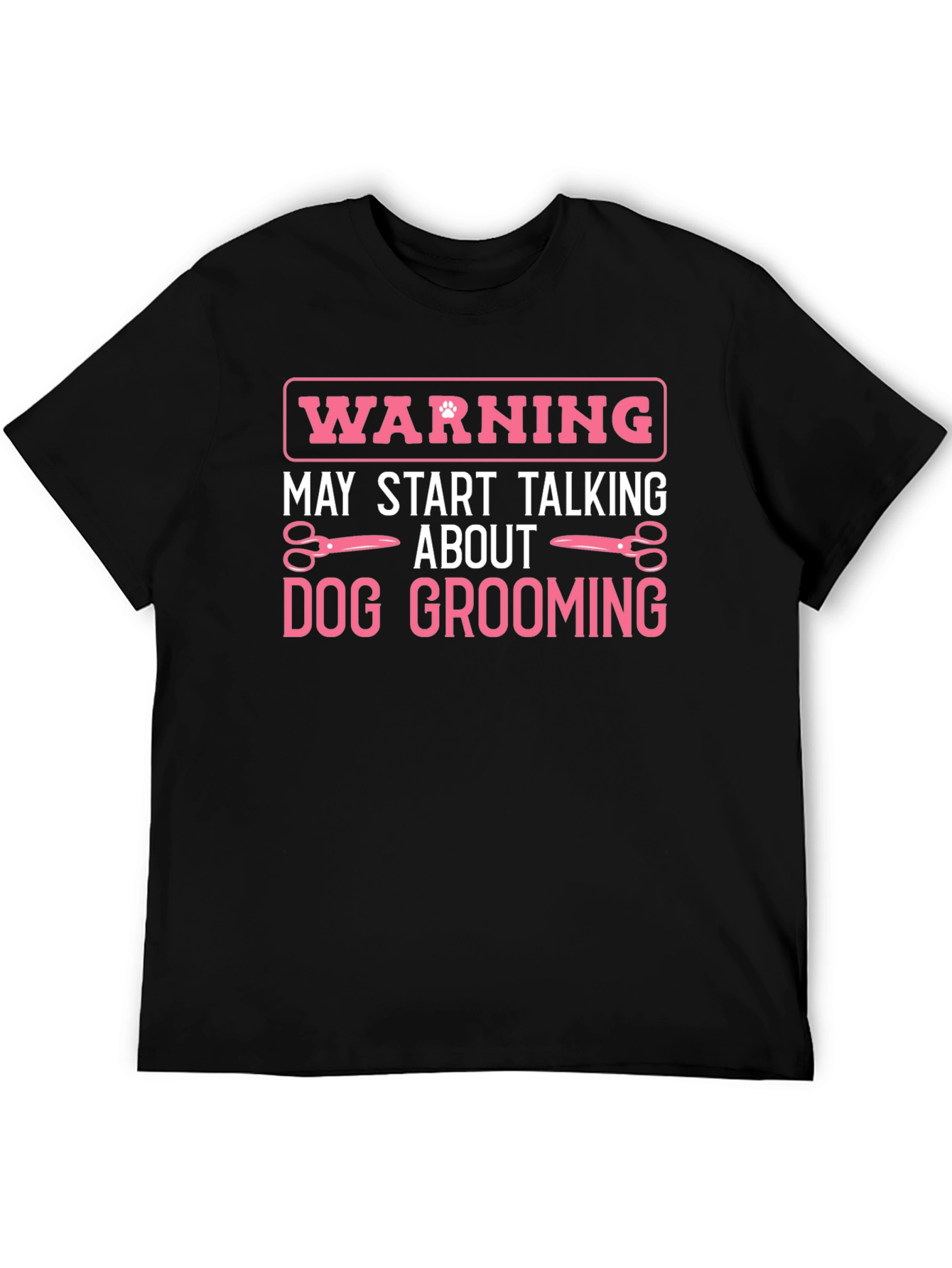Dog Grooming Warning T-Shirt