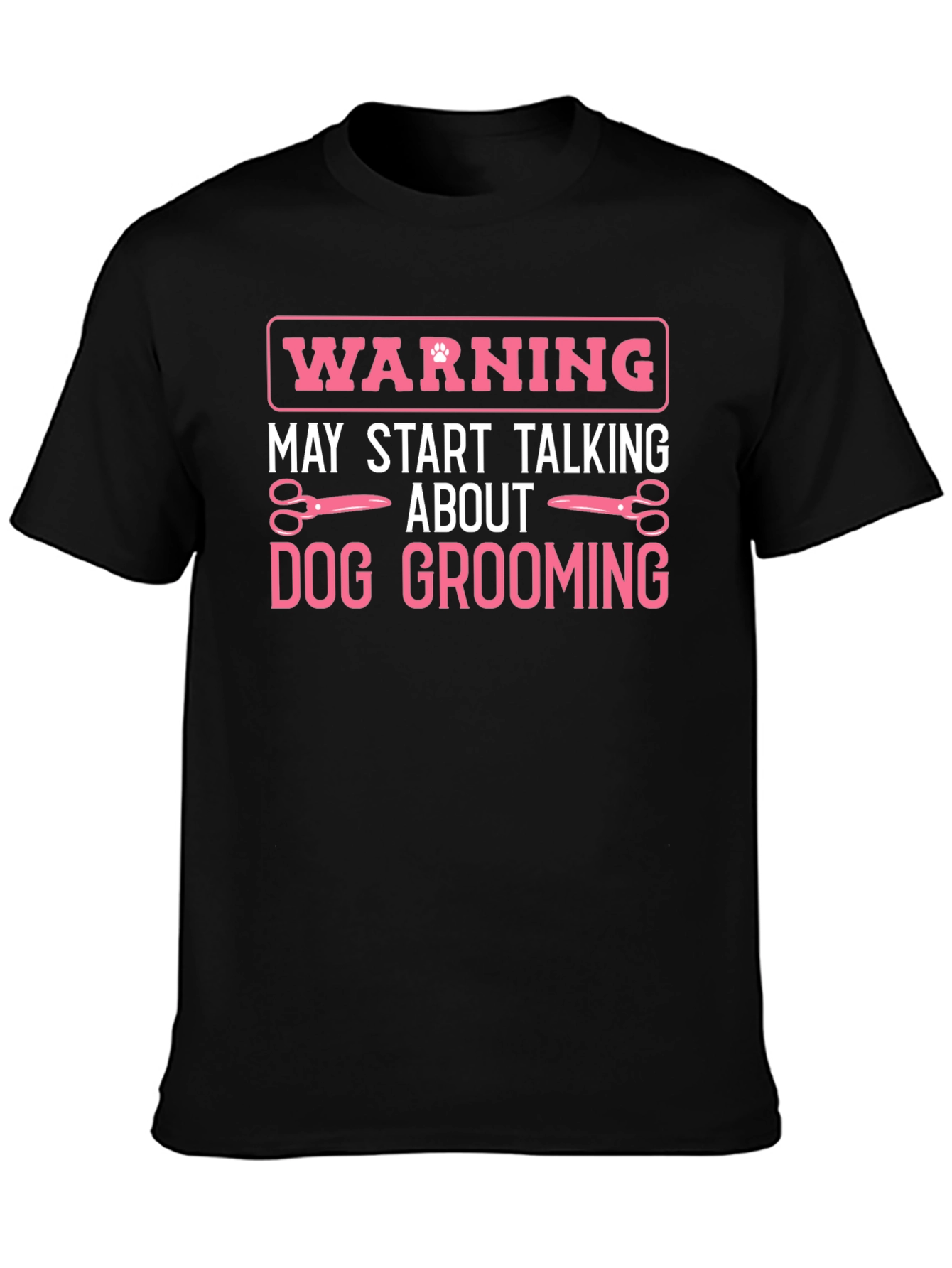 Dog Grooming Warning T-Shirt