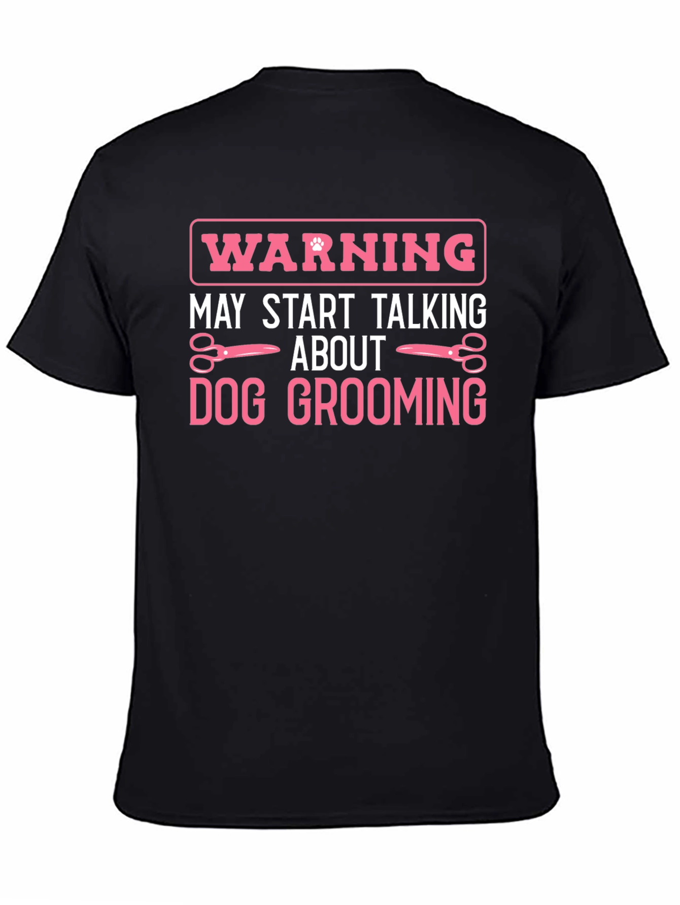 Dog Grooming Warning T-Shirt