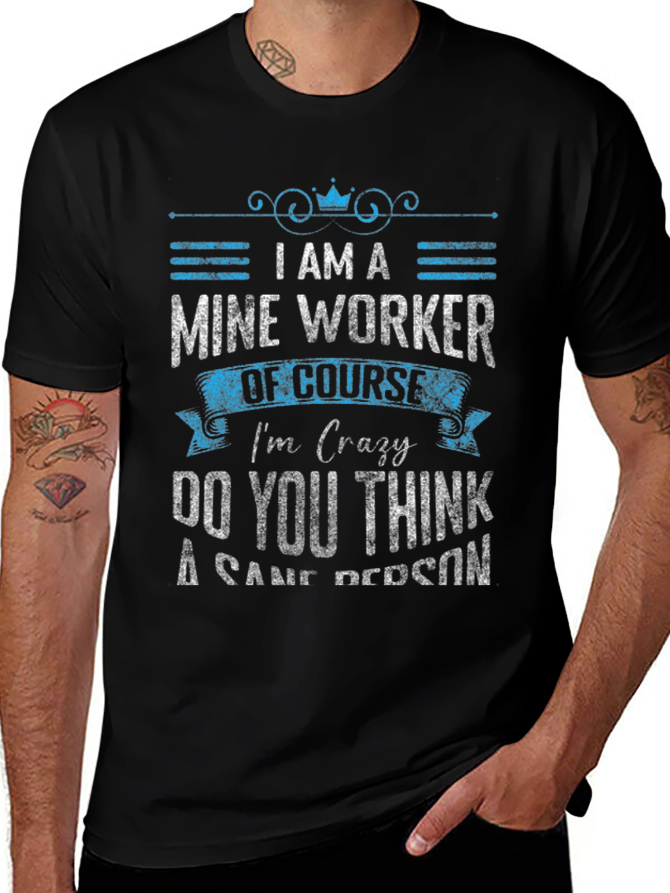 Mine Worker Crazy T-Shirt - Black Crew Neck