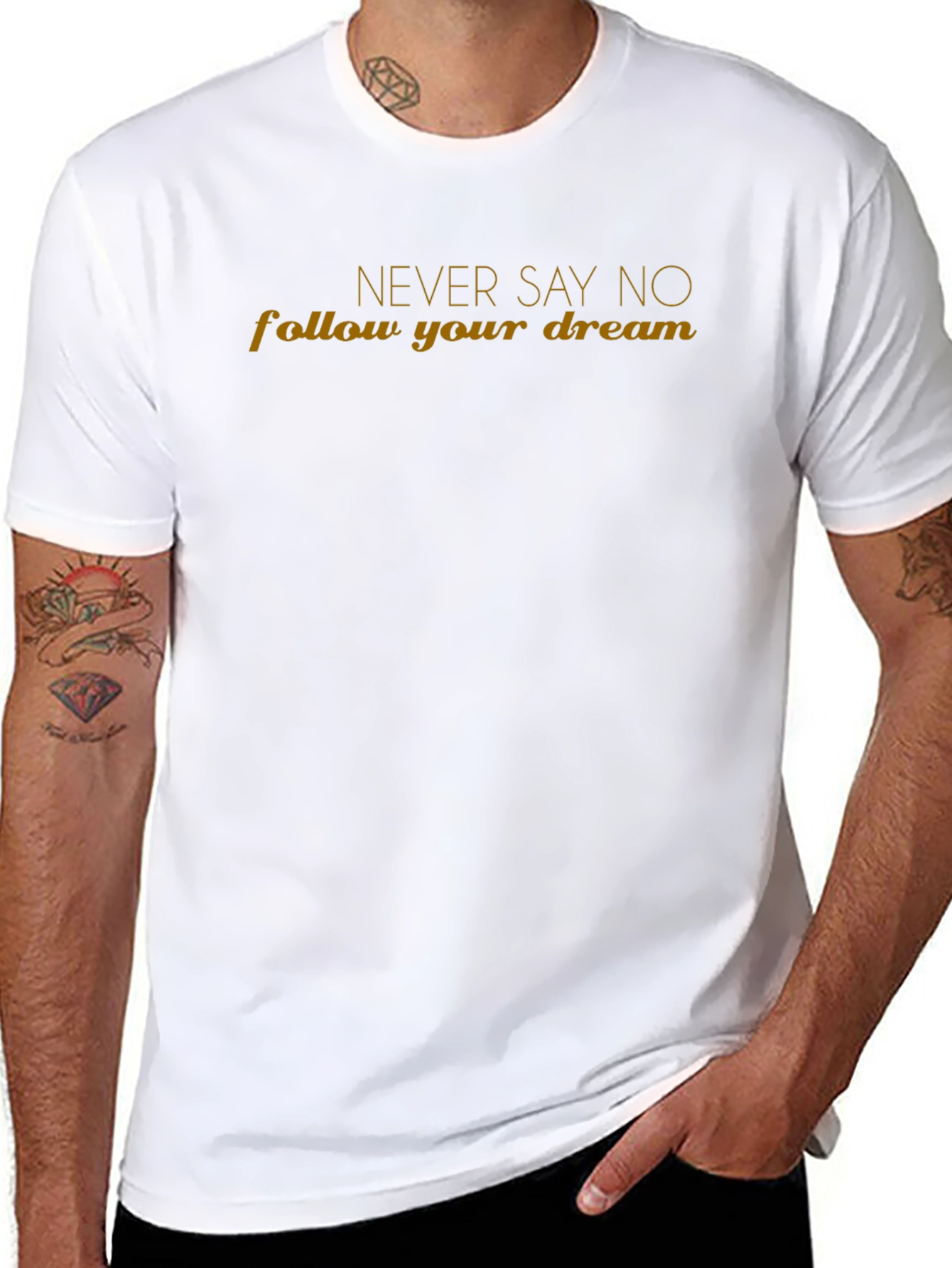 Never Say No Graphic Tee - Follow Your Dream