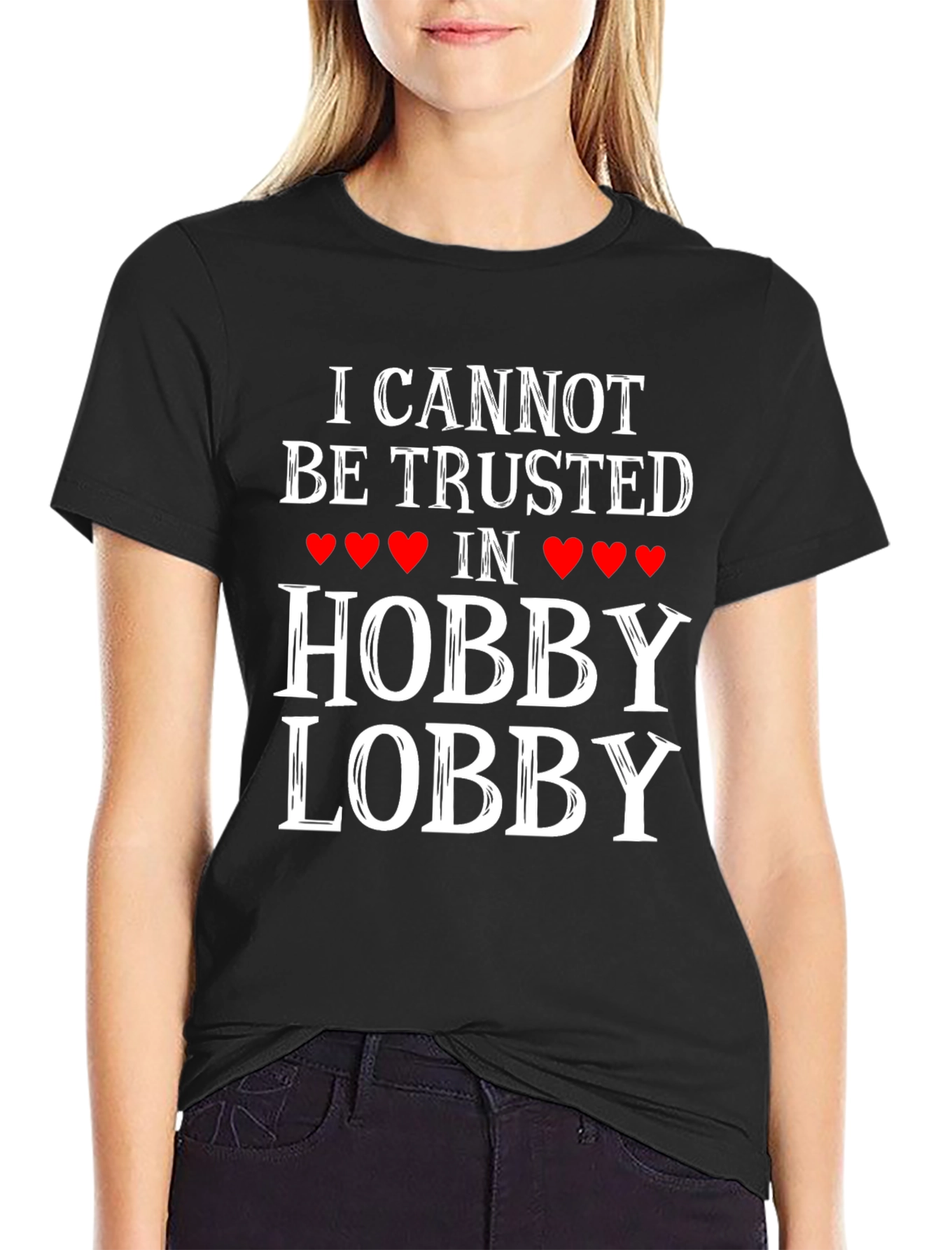 Hobby Lobby Trust T-Shirt - Funny Graphic Tee