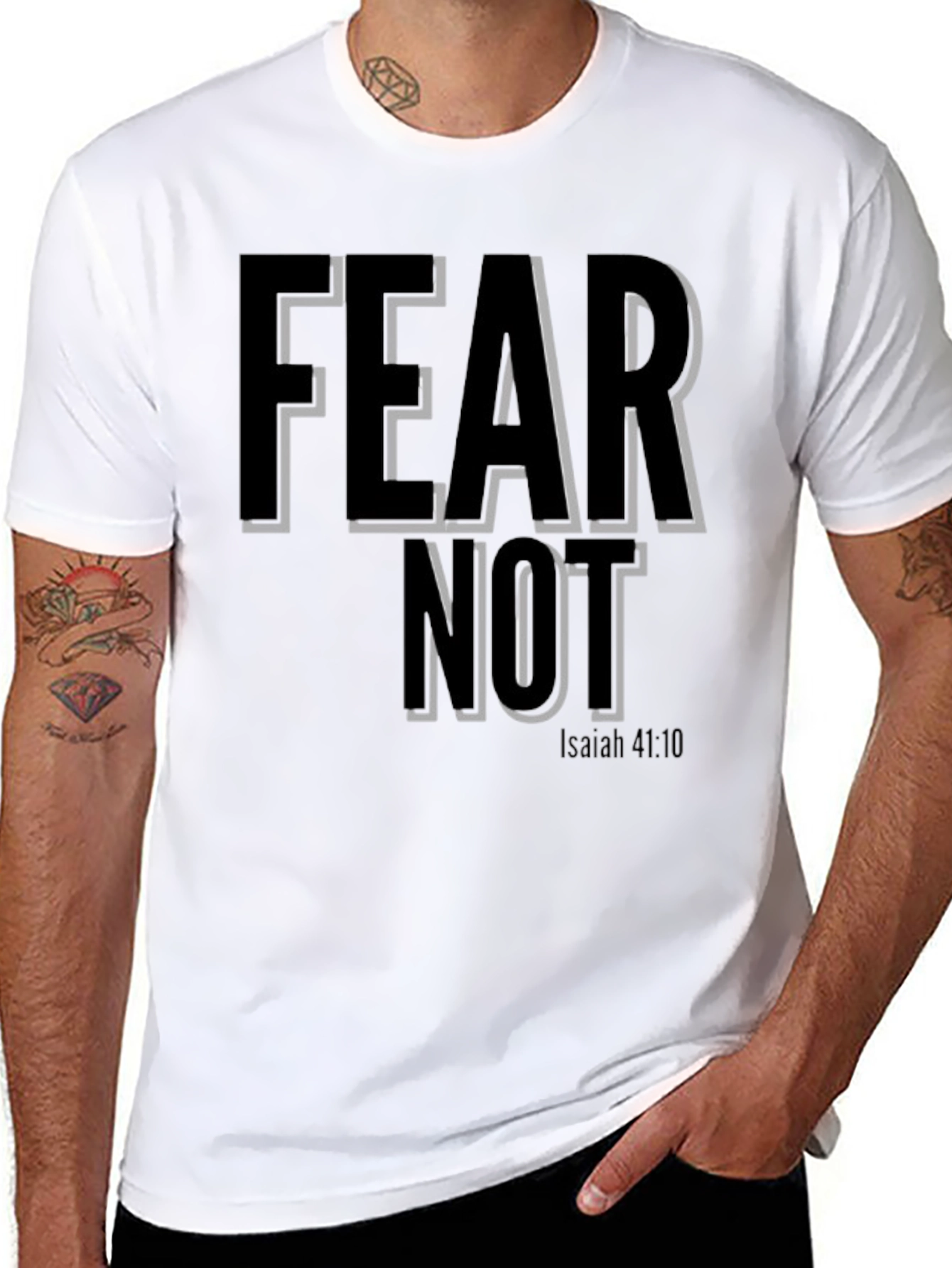 Fear Not Isaiah 41:10 T-Shirt - Christian Inspired Design