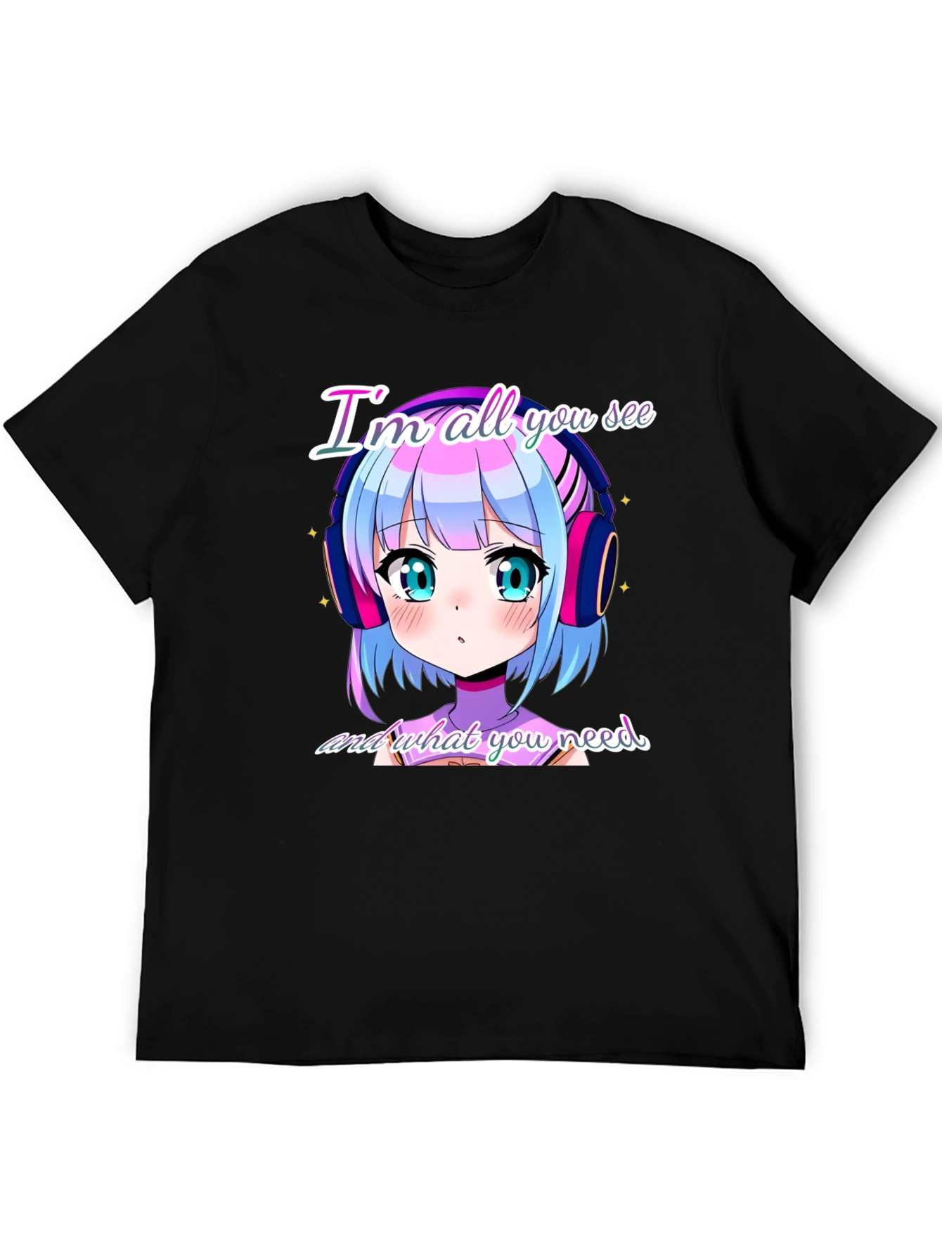 Anime Girl Black T-Shirt: Im All You See