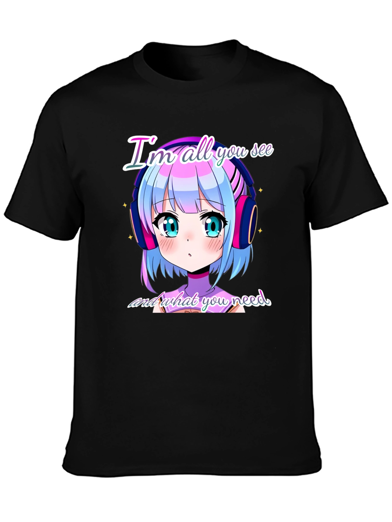 Anime Girl Black T-Shirt: Im All You See
