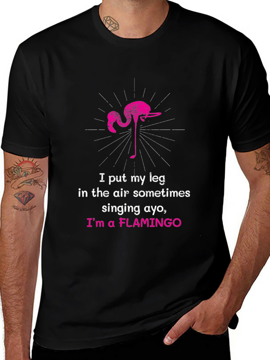 Funny Flamingo T-Shirt - I Put My Leg in the Air