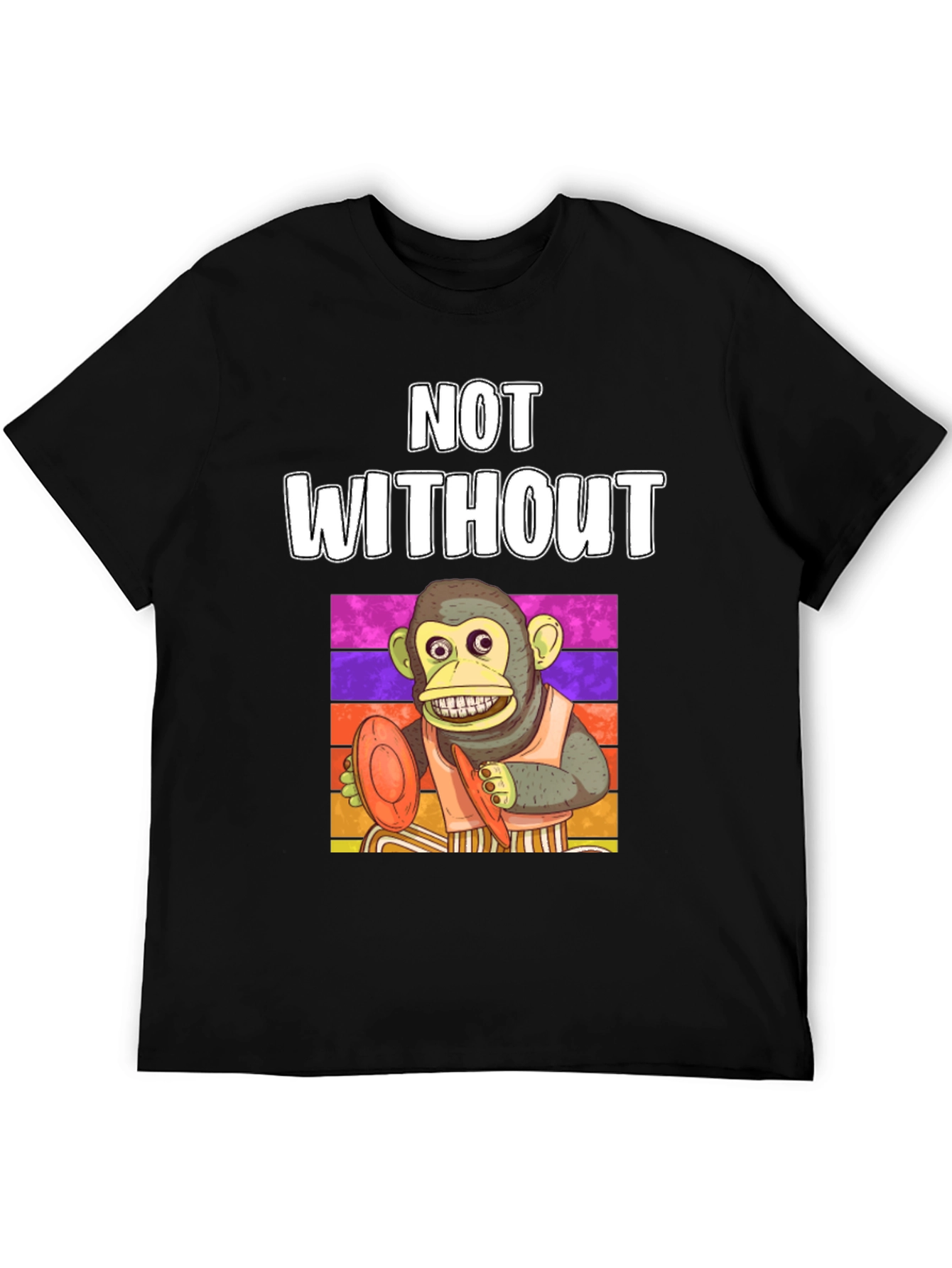 Not Without My Cymbals T-Shirt