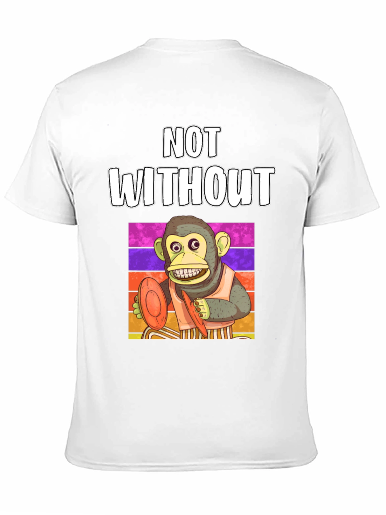 Not Without My Cymbals T-Shirt