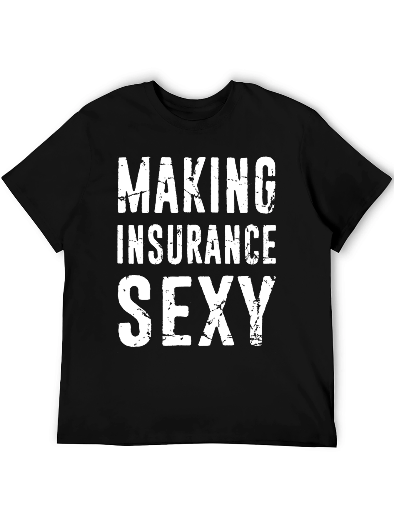 Making Insurance Sexy Black Graphic Tee