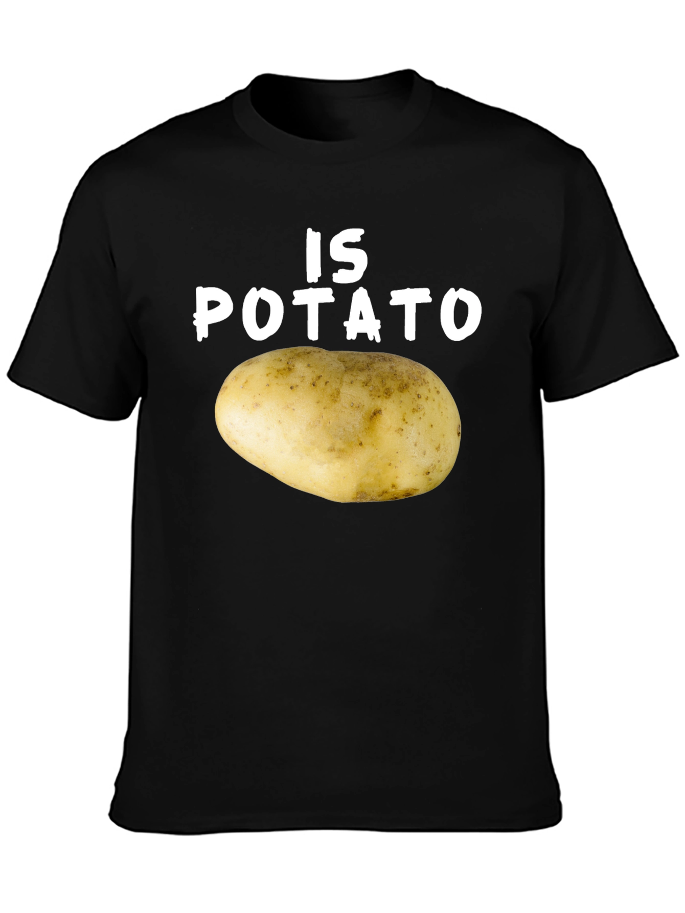 Is Potato T-Shirt Funny Graphic Tee