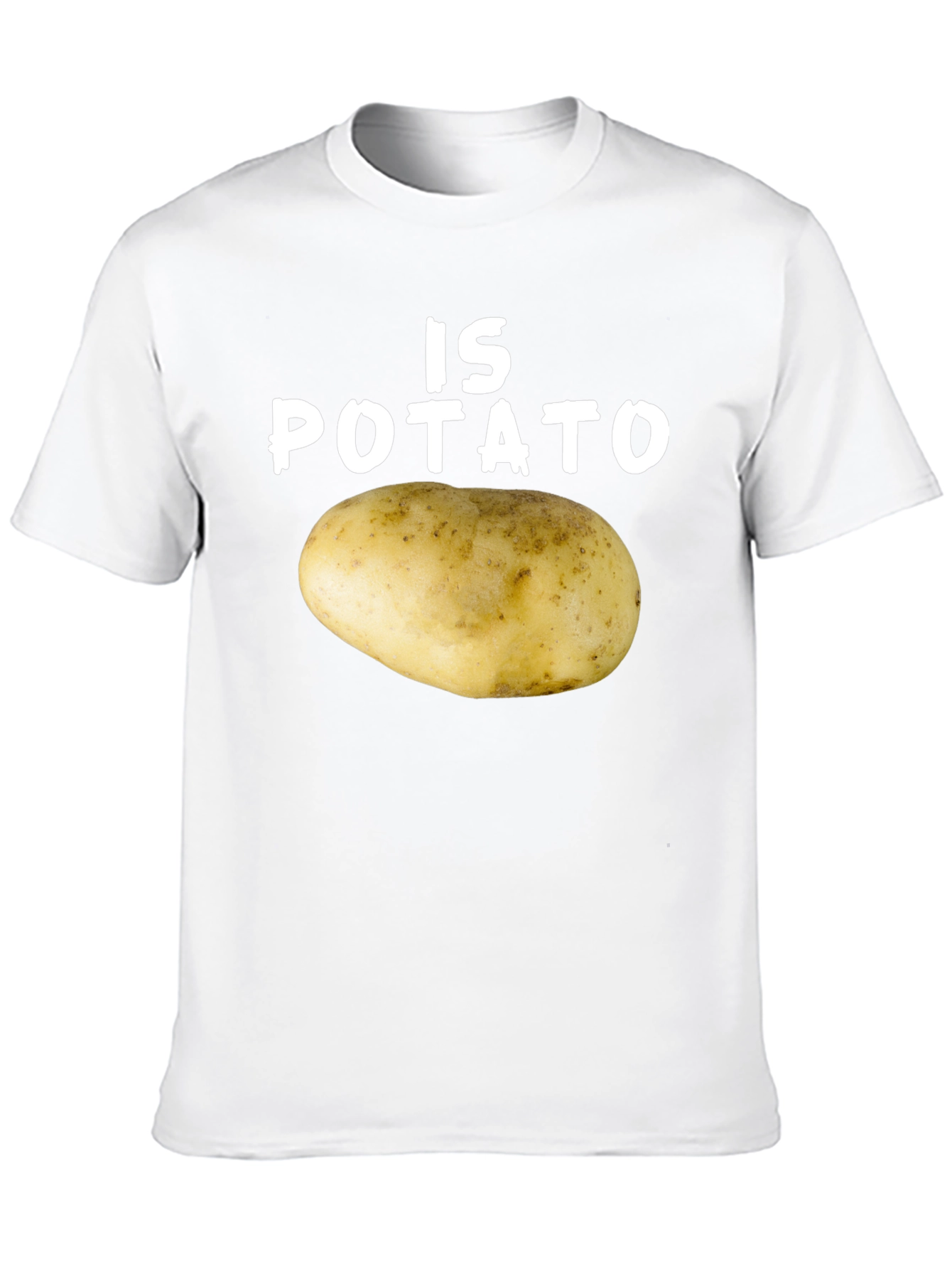 Is Potato T-Shirt Funny Graphic Tee