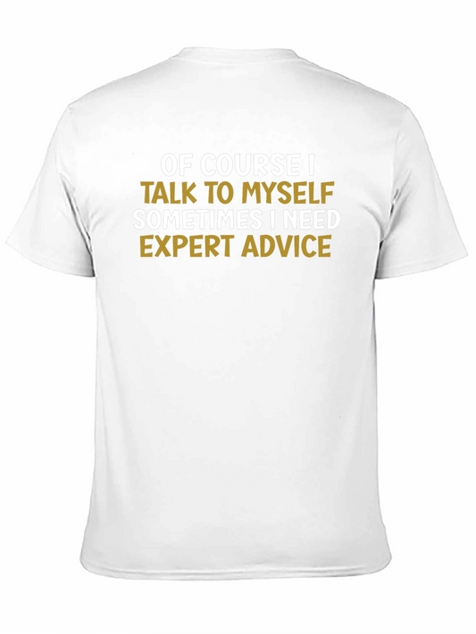 Expert Advice Funny T-Shirt