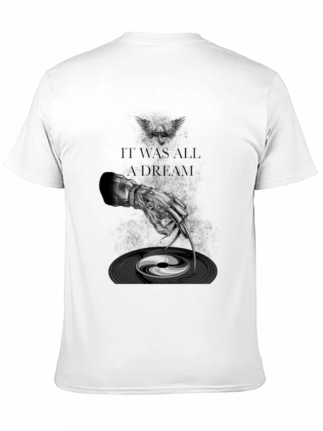It Was All A Dream T-Shirt