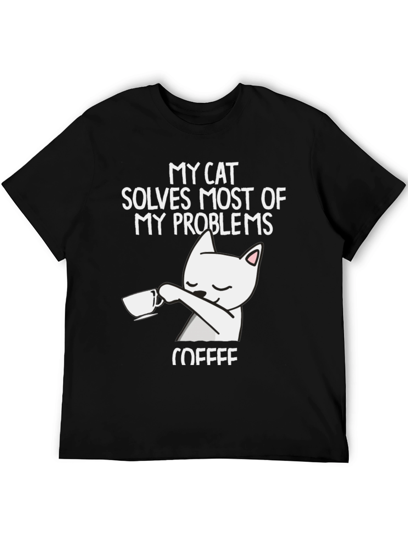 Cat Solves Problems Coffee T-Shirt