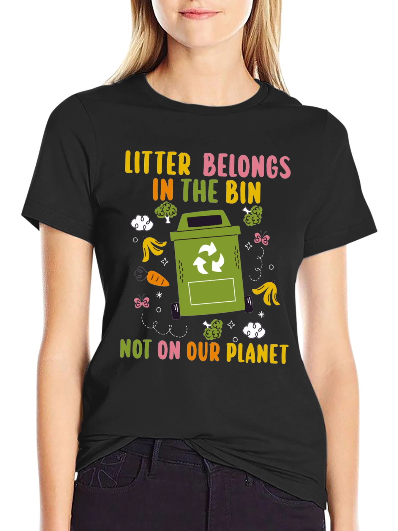 Eco-Friendly Litter Belongs in the Bin Graphic T-Shirt