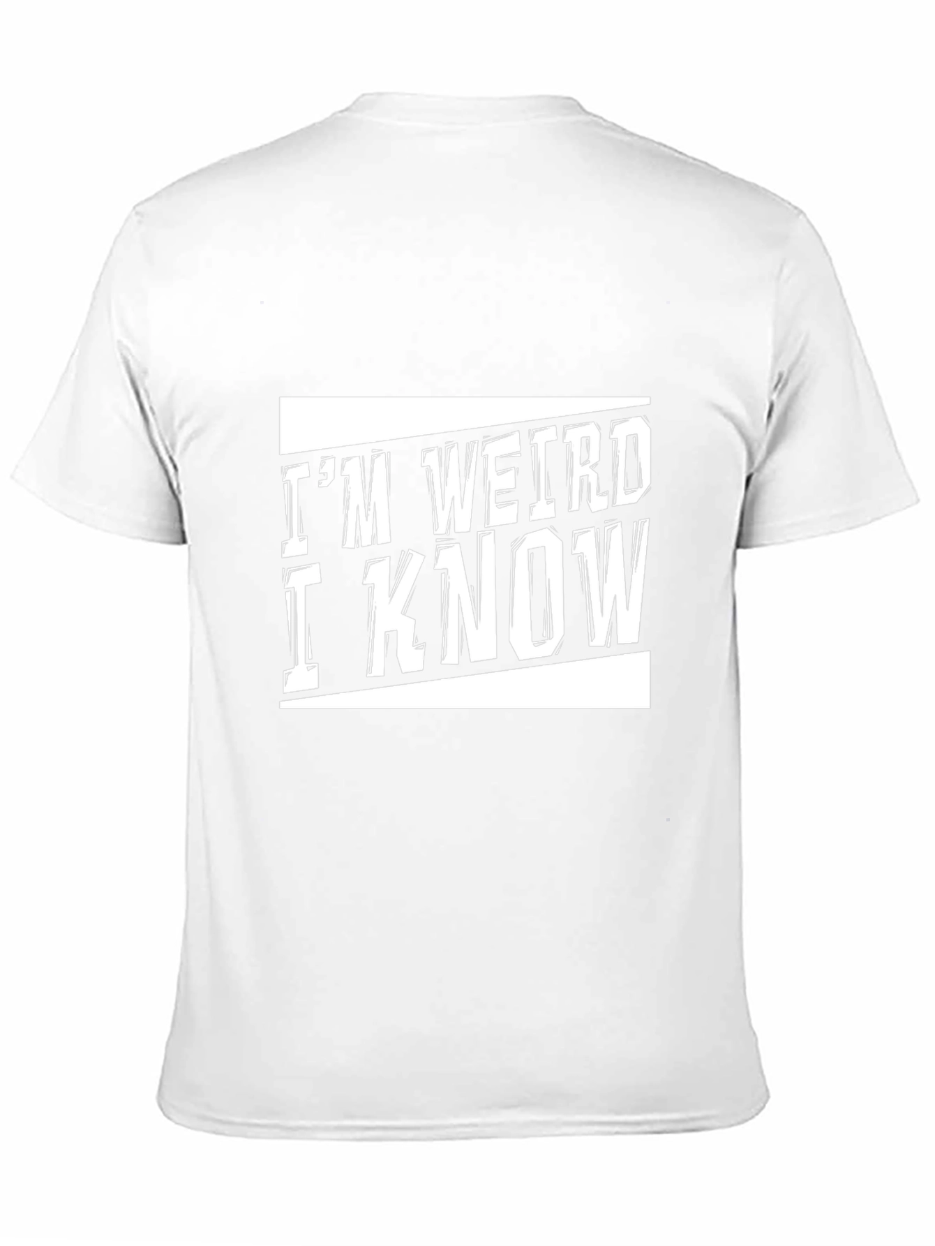 Im Weird I Know Black Graphic T-Shirt