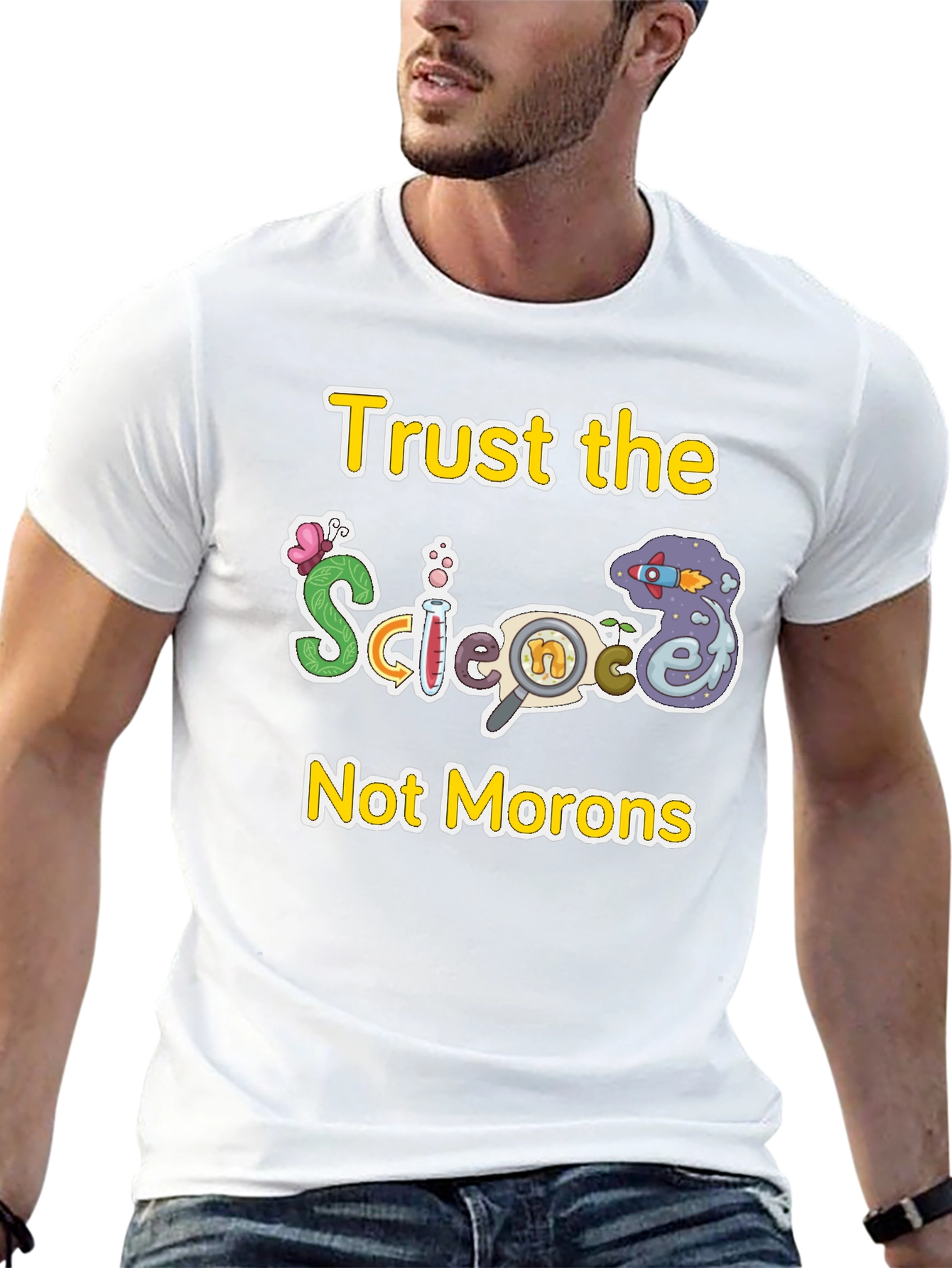Trust The Science T-Shirt