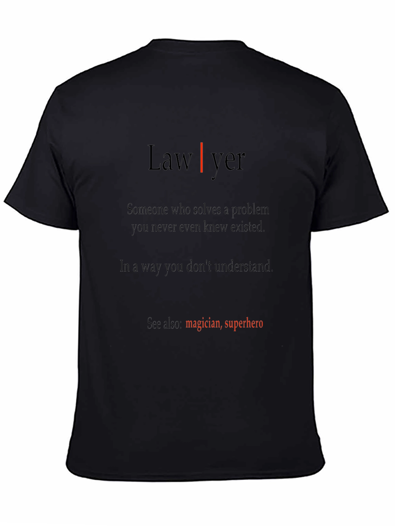 Lawyer Magician Superhero T-Shirt