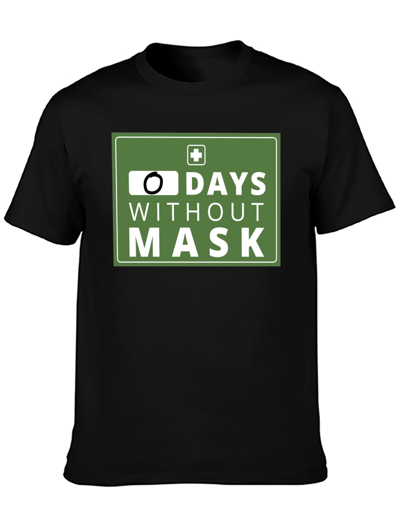 Zero Days Without Mask T-Shirt: Funny Pandemic Tee