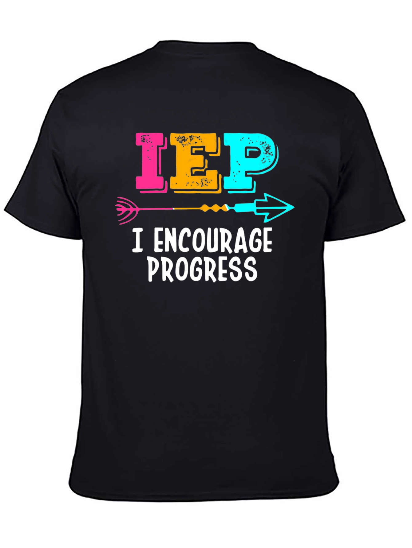 IEP Encourage Progress T-Shirt