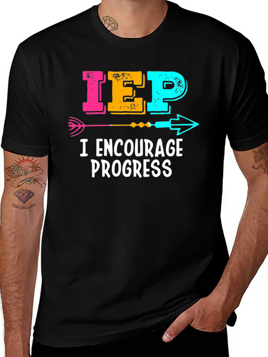 IEP Encourage Progress T-Shirt