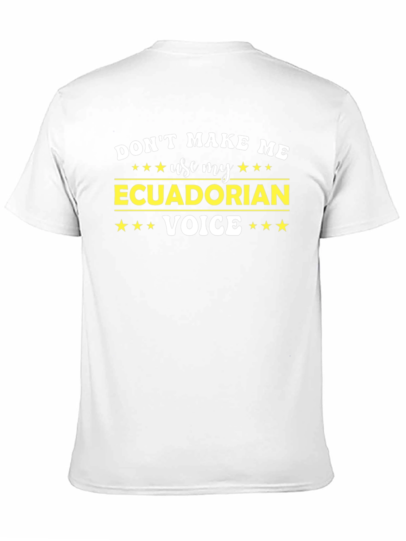 Ecuadorian Voice T-Shirt - Funny Novelty Tee