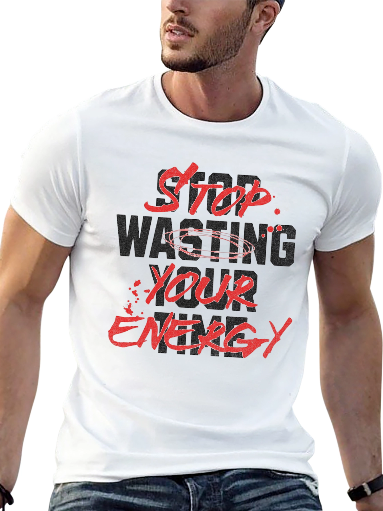 Stop Wasting Your Energy Graphic Tee