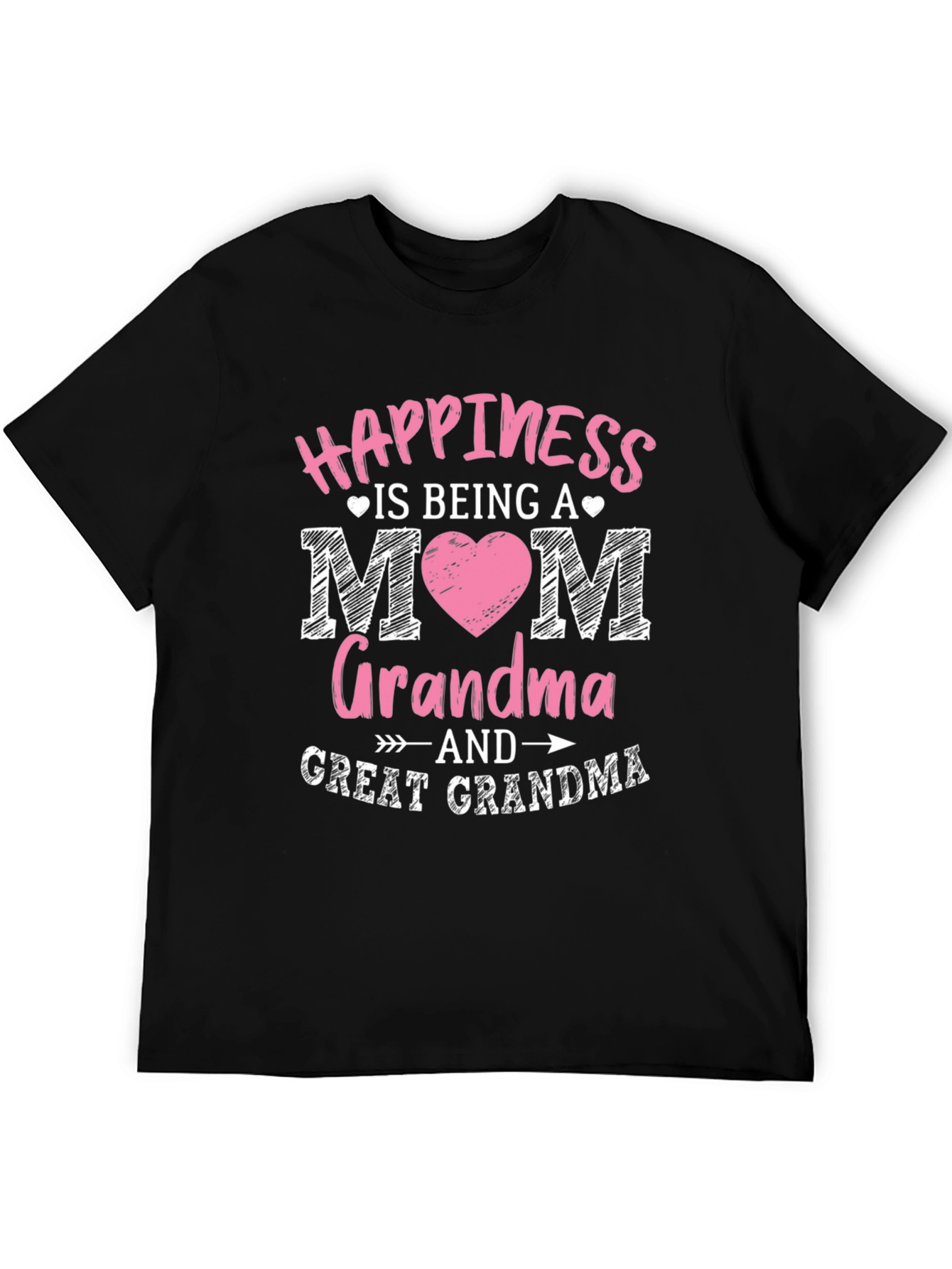 Happiness is Being Mom Grandma Great Grandma T-Shirt
